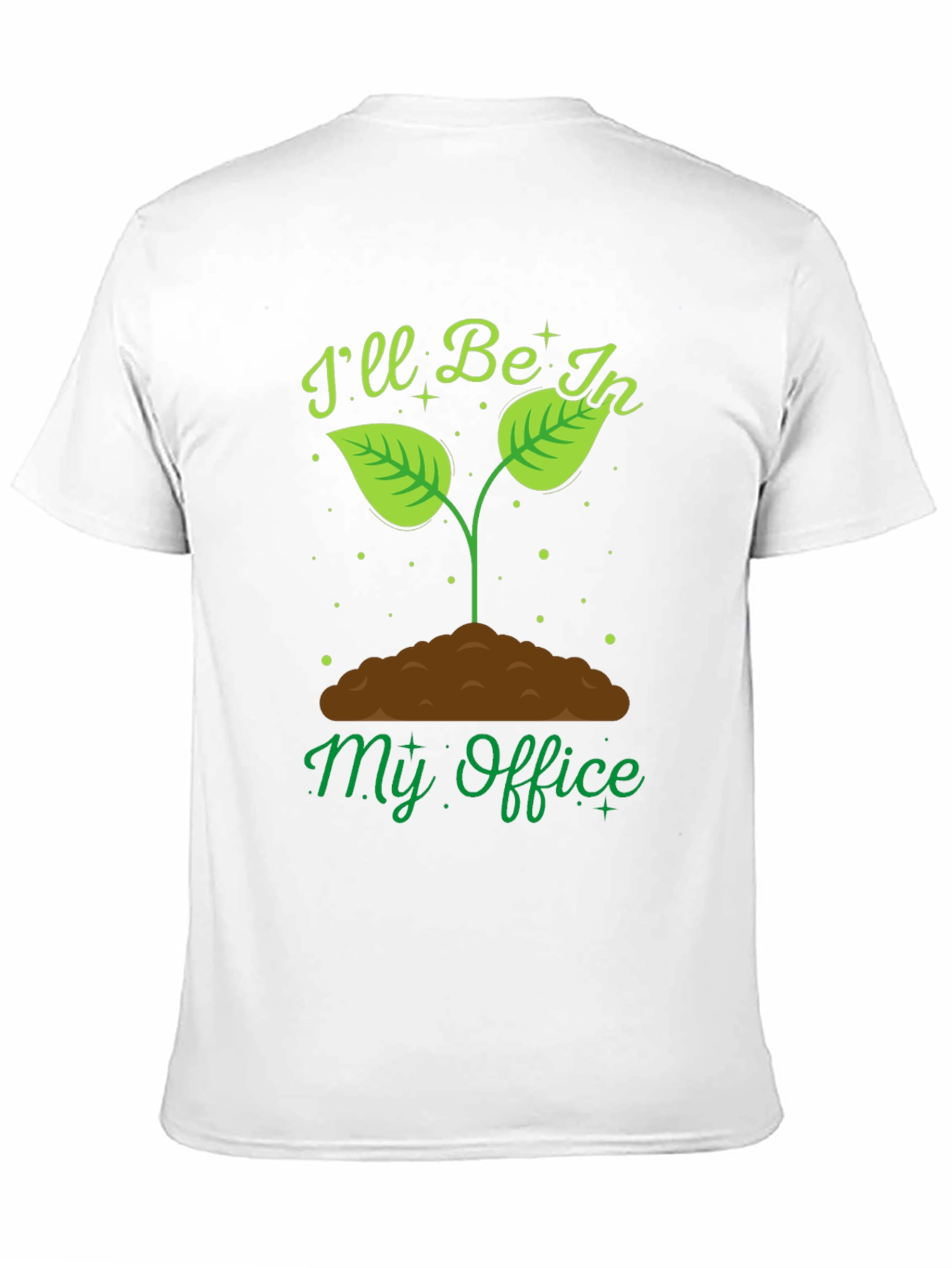 Gardening Office T-Shirt