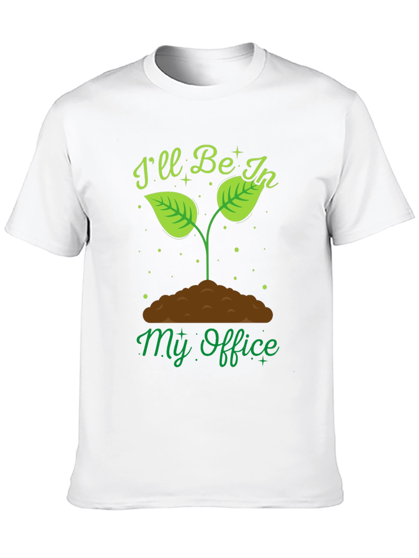 Gardening Office T-Shirt