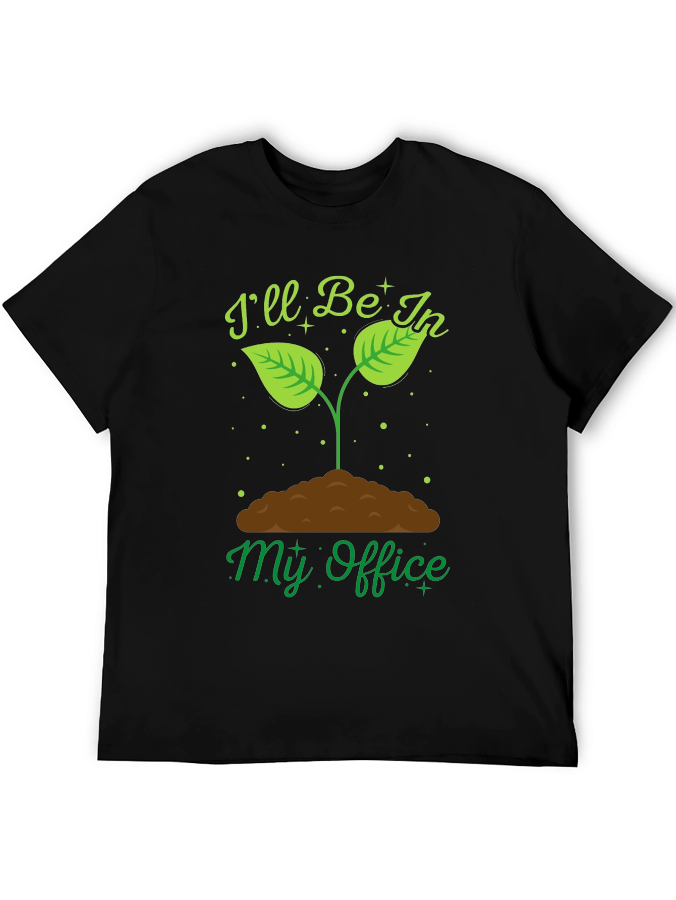 Gardening Office T-Shirt