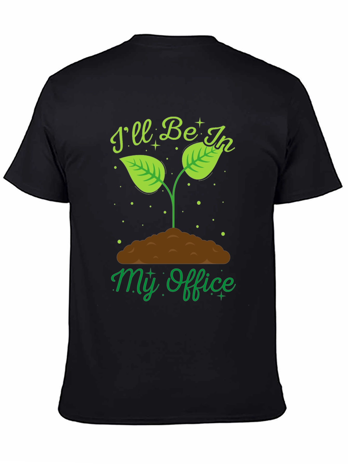 Gardening Office T-Shirt