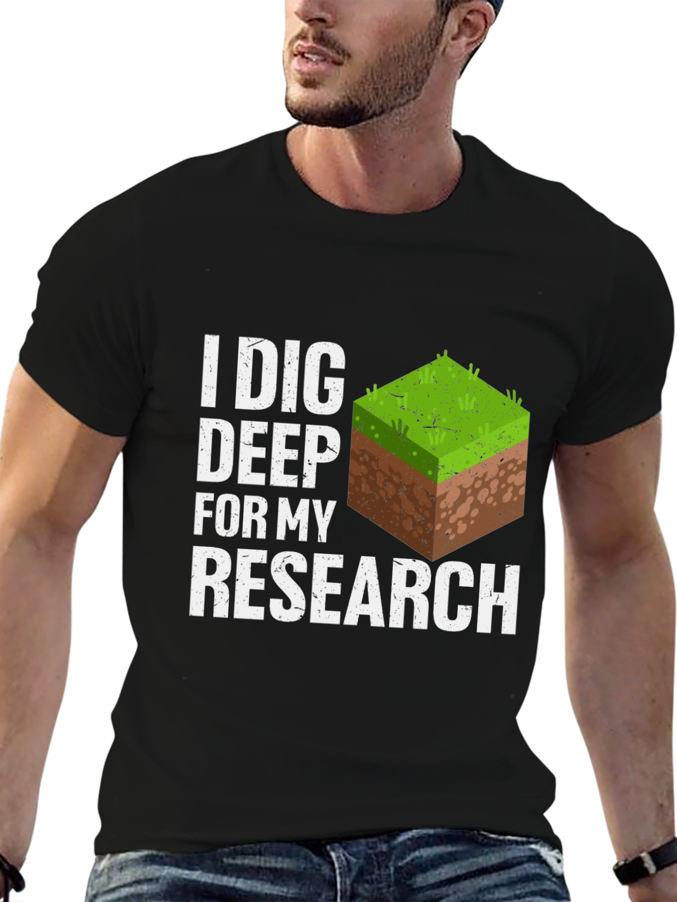 I Dig Deep For My Research Graphic Tee
