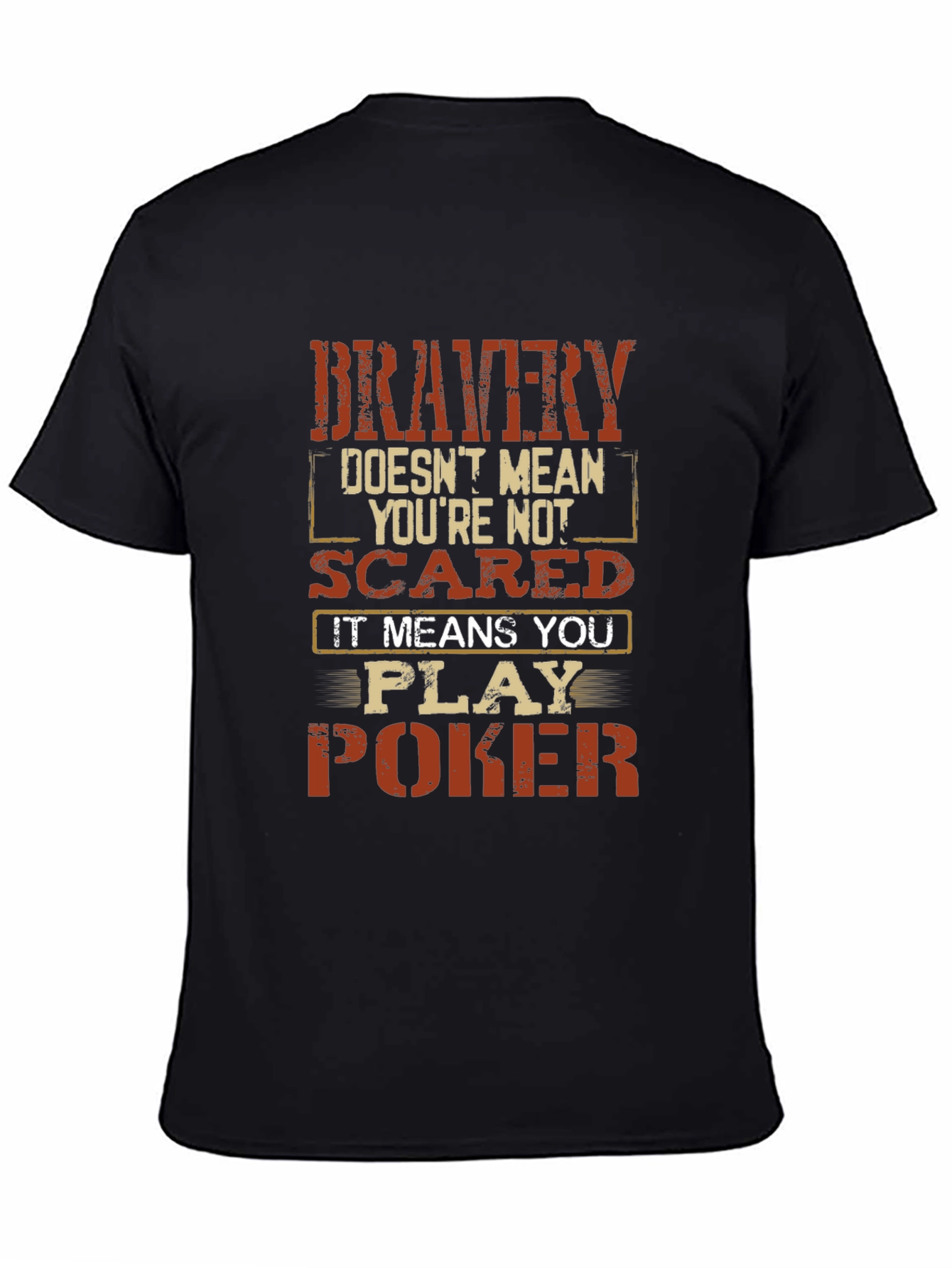 Bravery Poker T-Shirt - Bold Graphic Tee