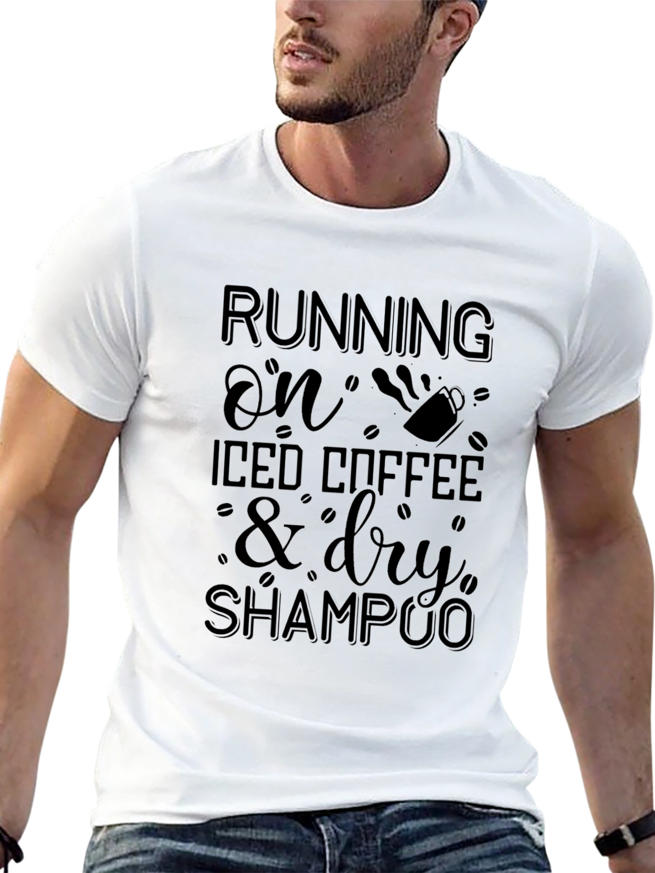 Running On Iced Coffee & Dry Shampoo Graphic T-Shirt