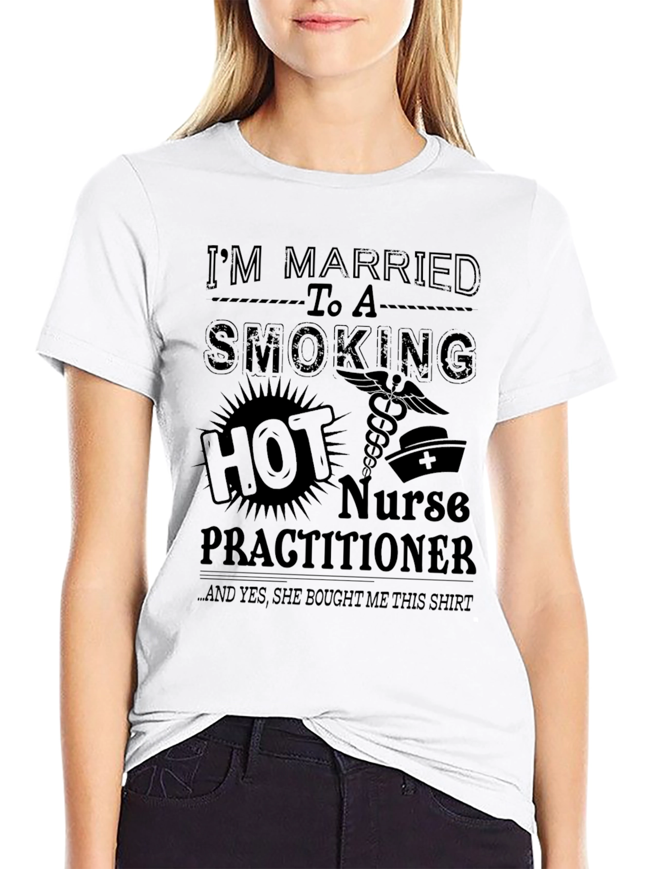 Humorous Smoking Hot Nurse Practitioner T-Shirt