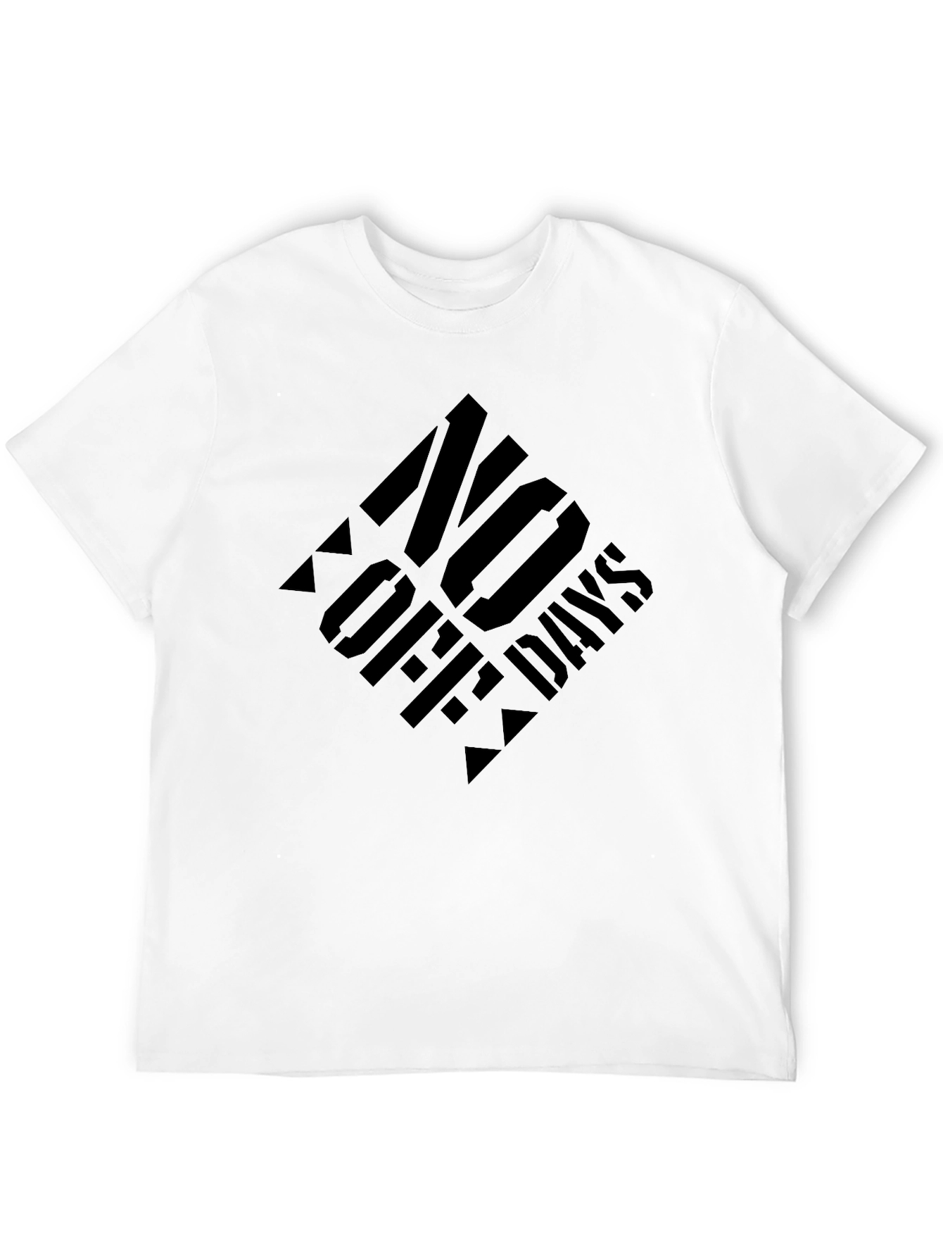 No Off Days Black T-Shirt