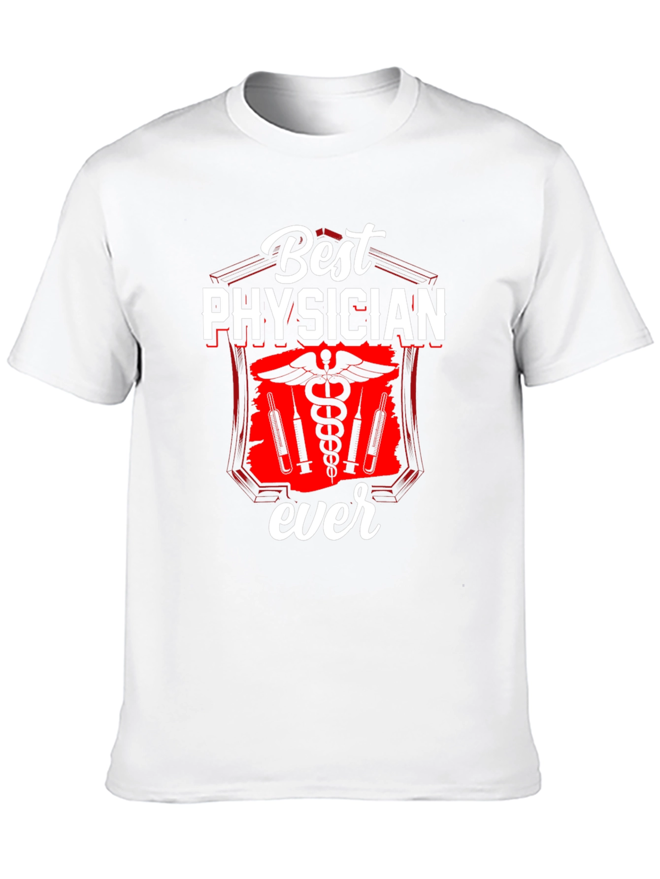Best Physician Ever Graphic Tee
