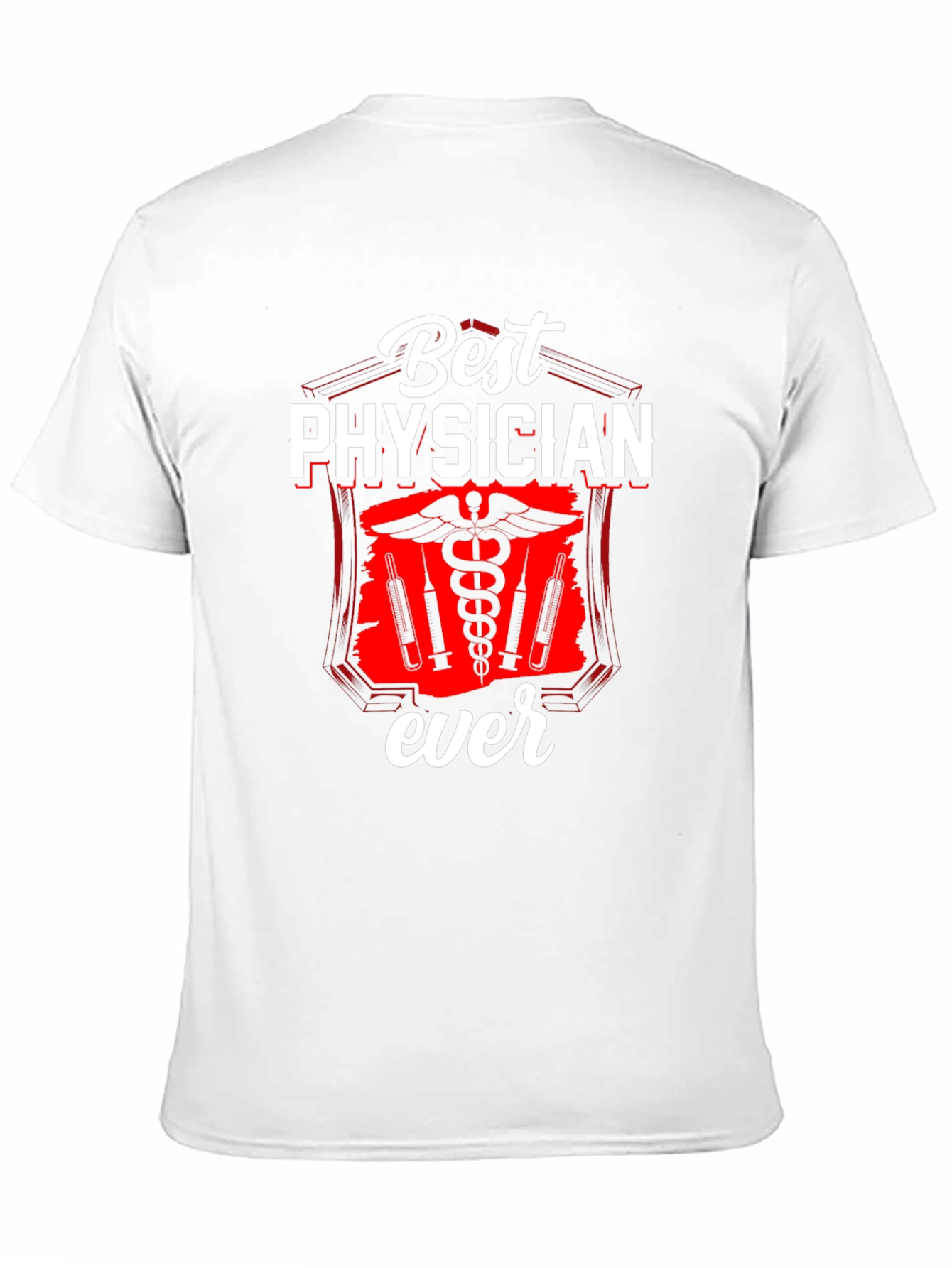Best Physician Ever Graphic Tee