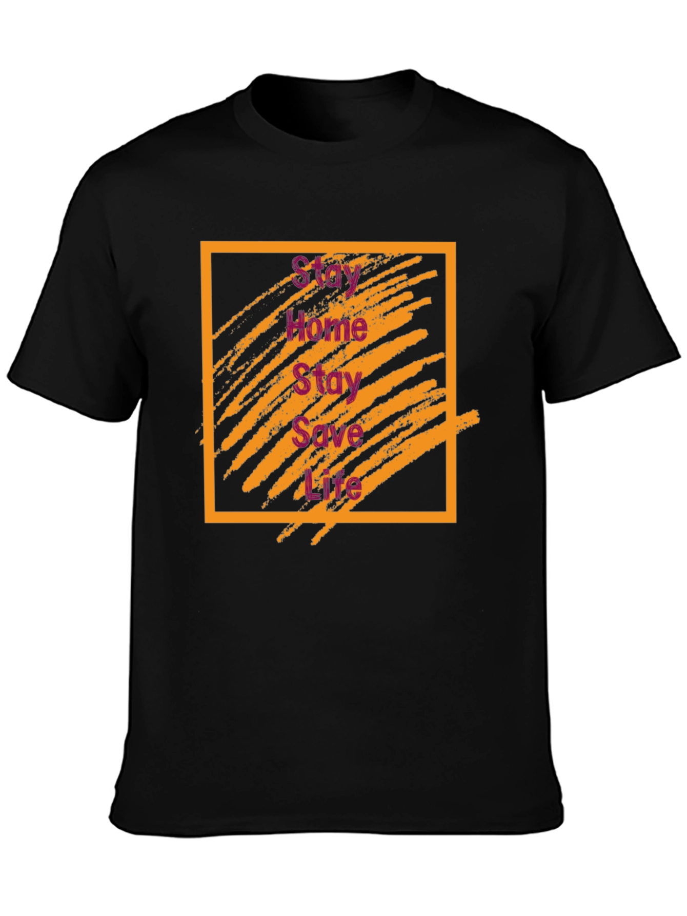 Stay Home Stay Safe Graphic Tee