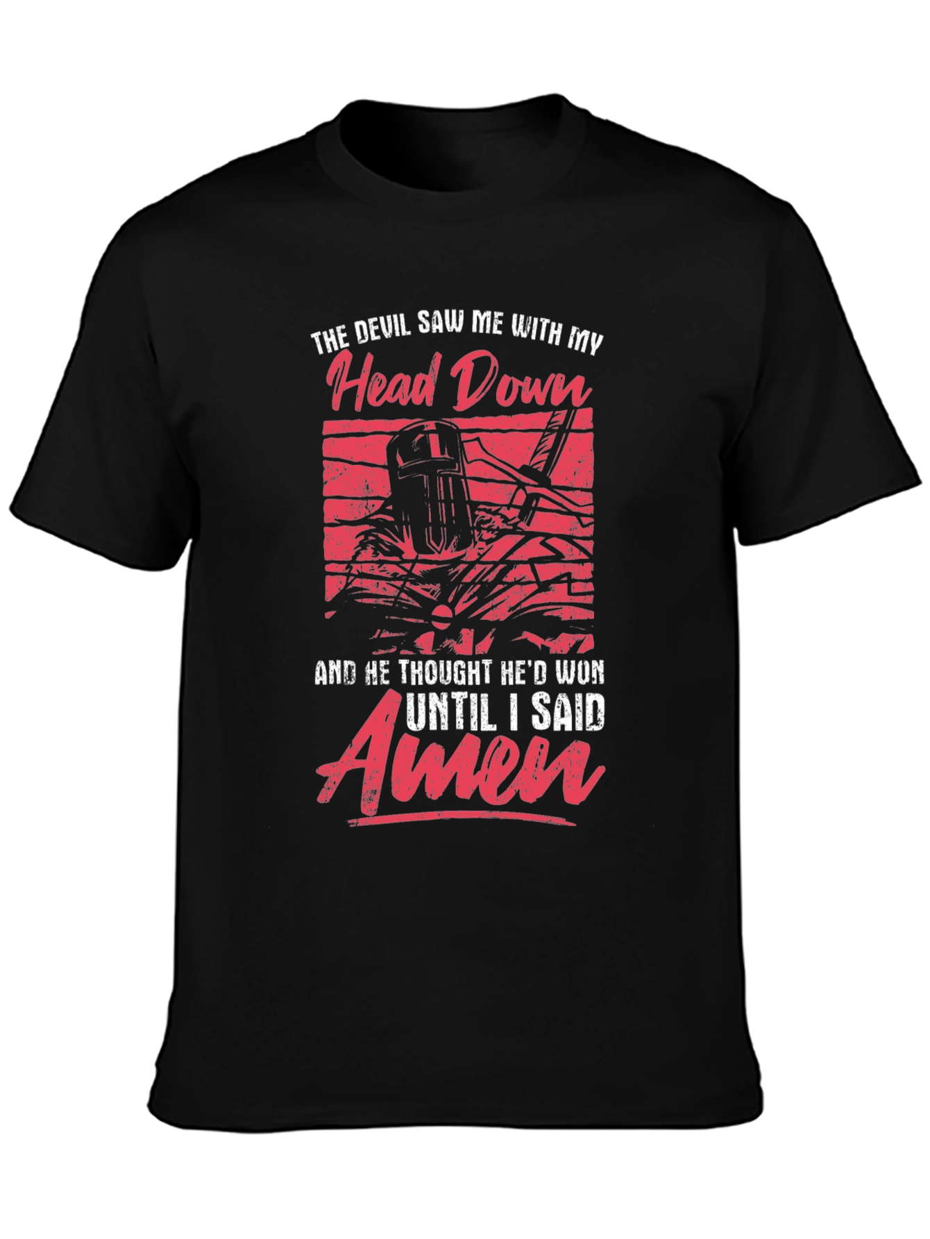 The Devil Saw Me With My Head Down T-Shirt