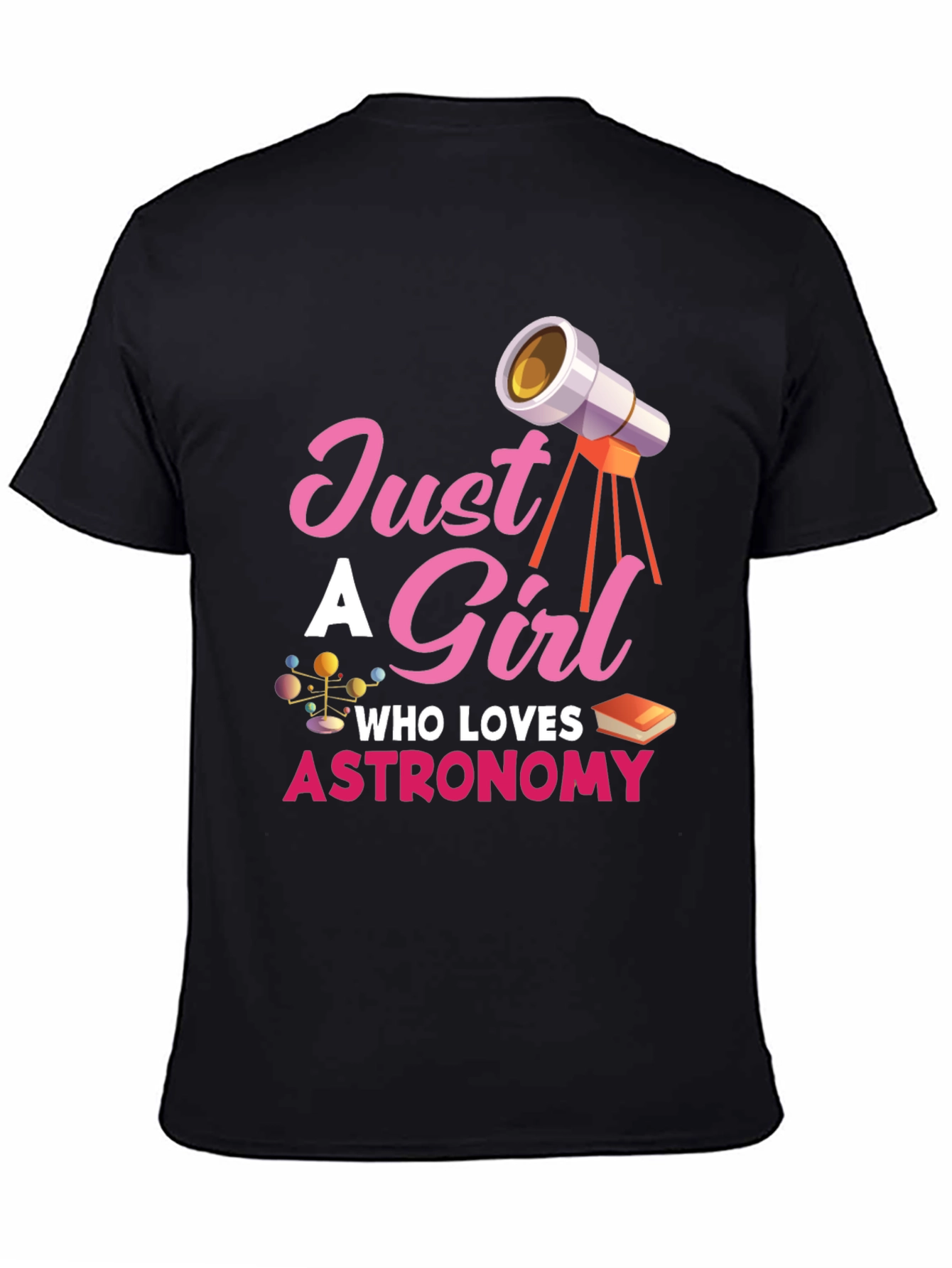 Astronomy Lover T-Shirt - Just a Girl Design