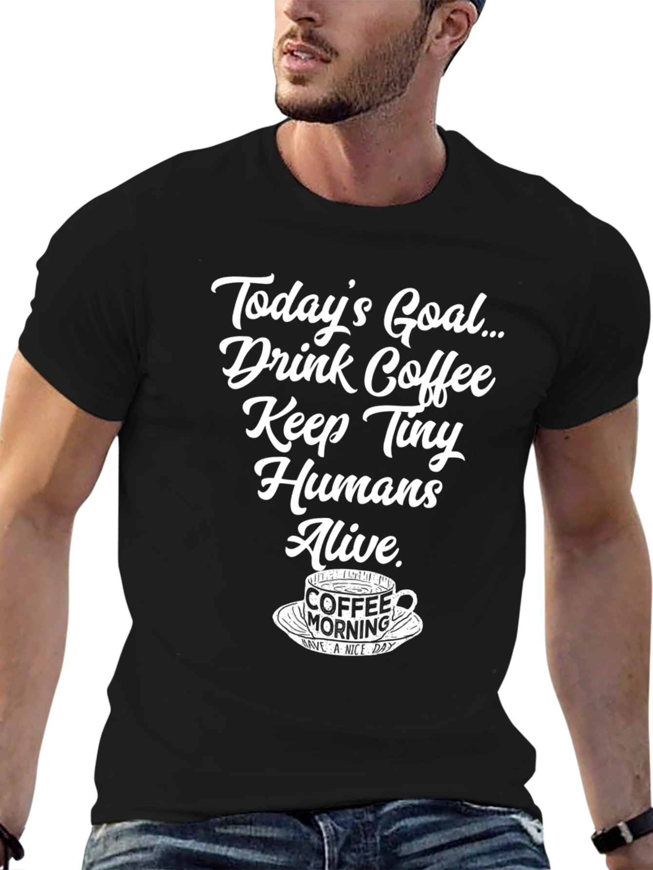 Drink Coffee Keep Tiny Humans Alive T-Shirt