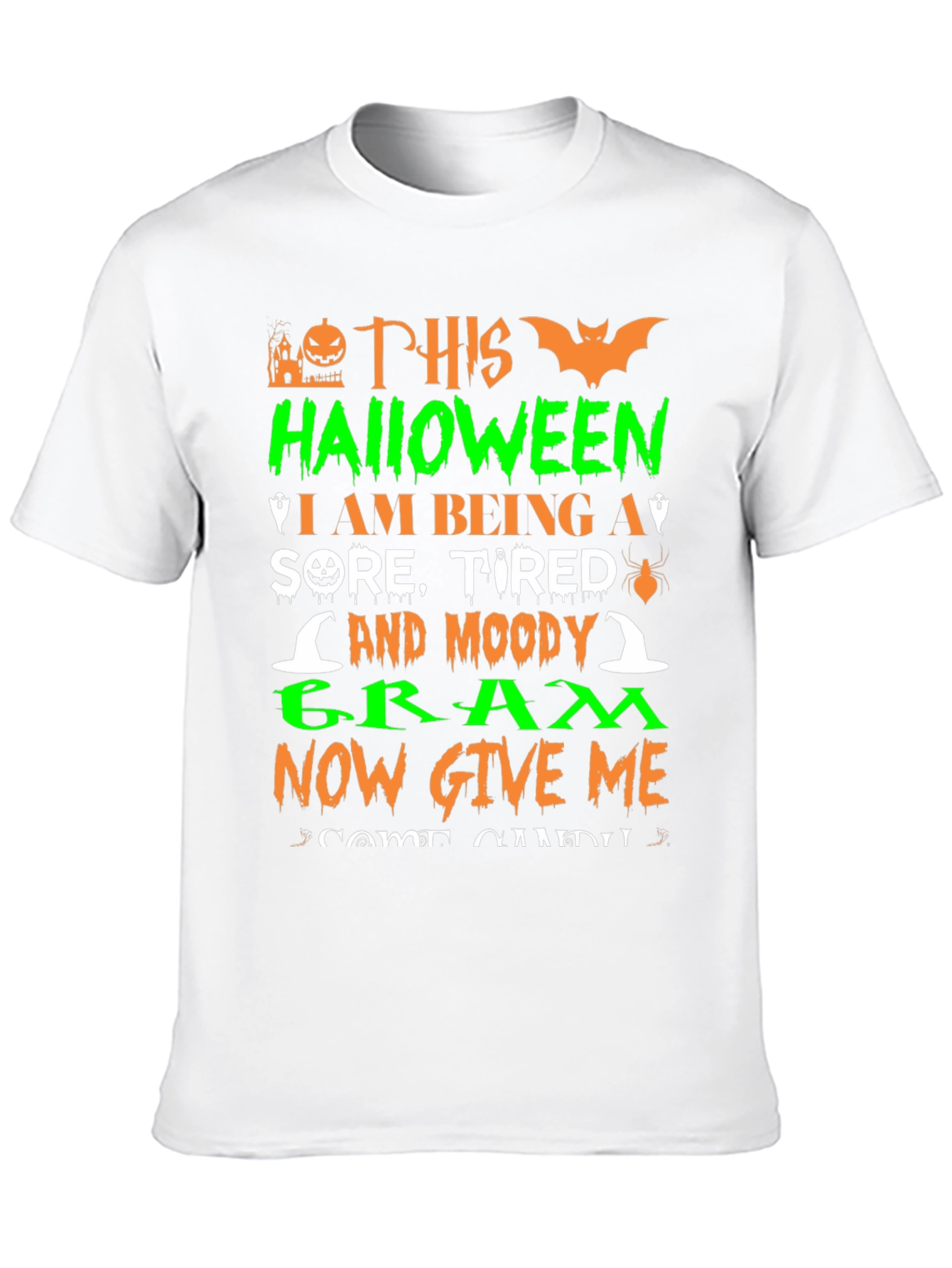 Halloween Sore Tired Moody Gram T-Shirt