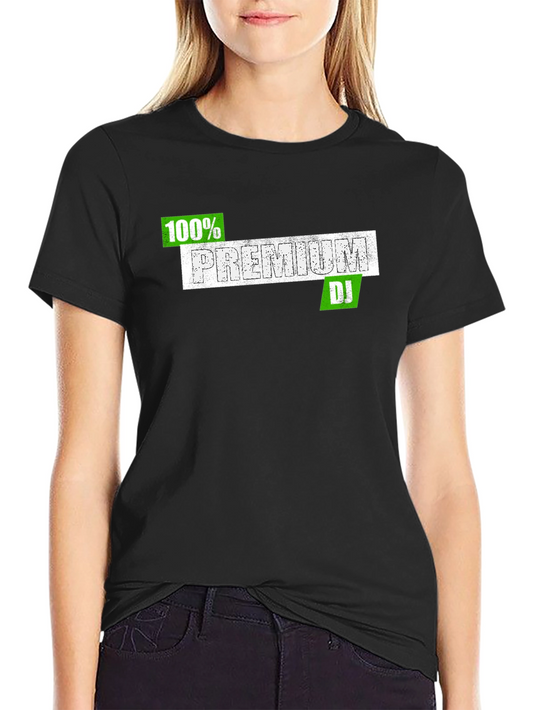 100% Premium DJ Black T-Shirt