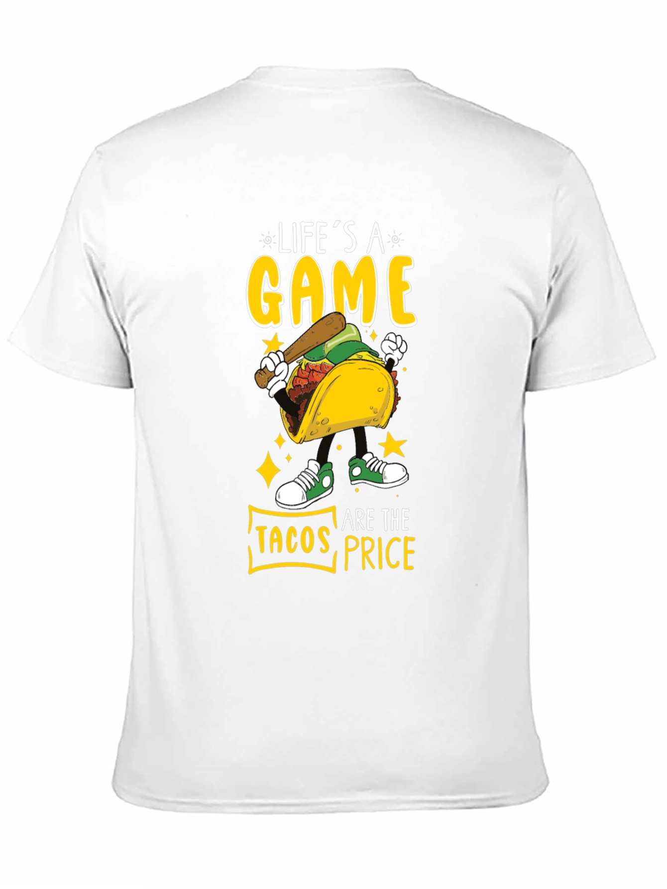 Lifes a Game Tacos Are The Price T-Shirt