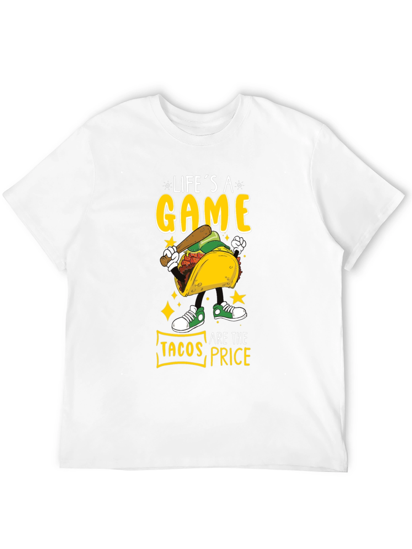 Lifes a Game Tacos Are The Price T-Shirt