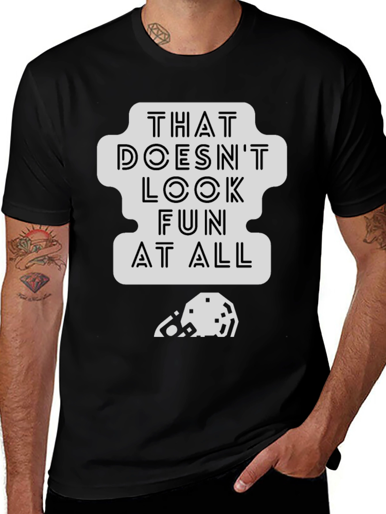 That Doesnt Look Fun T-Shirt - Black Cotton Tee