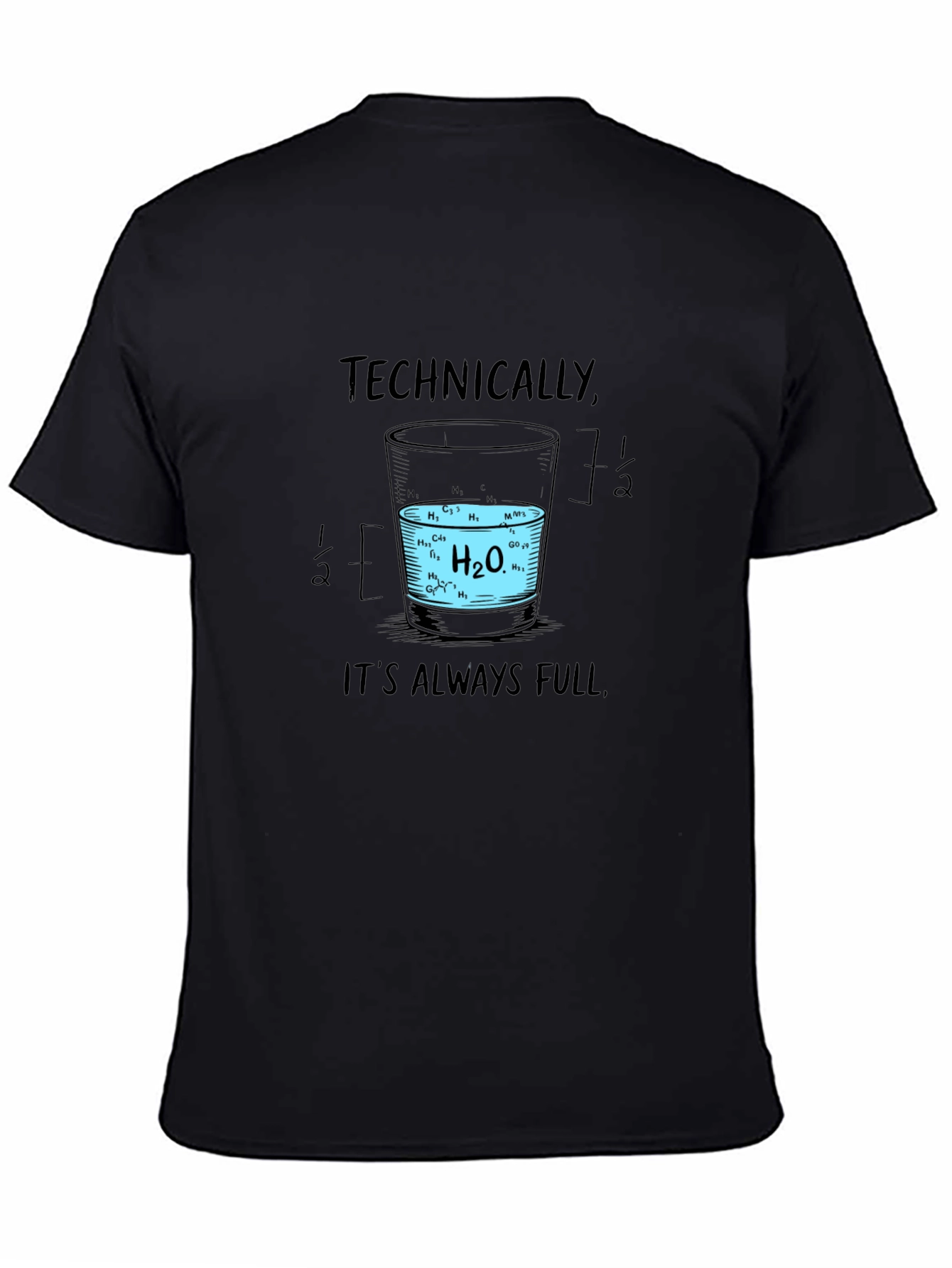 Technically Always Full Science T-Shirt