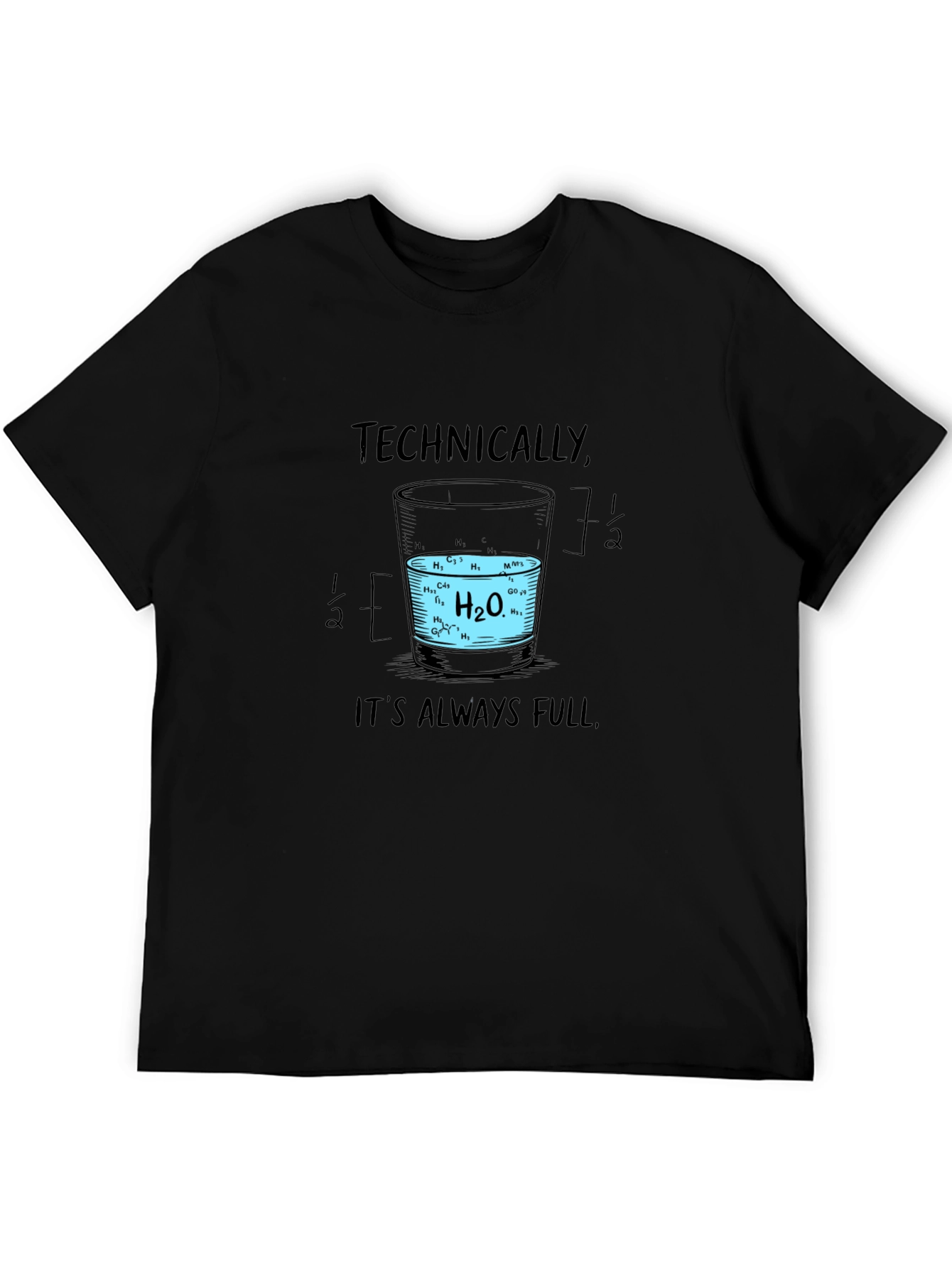 Technically Always Full Science T-Shirt