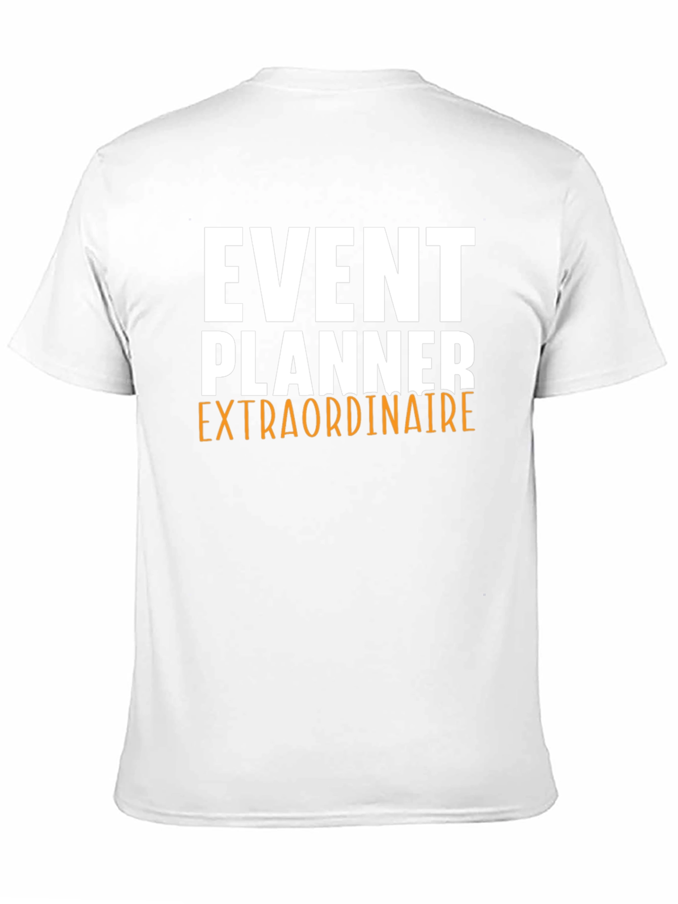 Event Planner Extraordinaire Graphic Tee