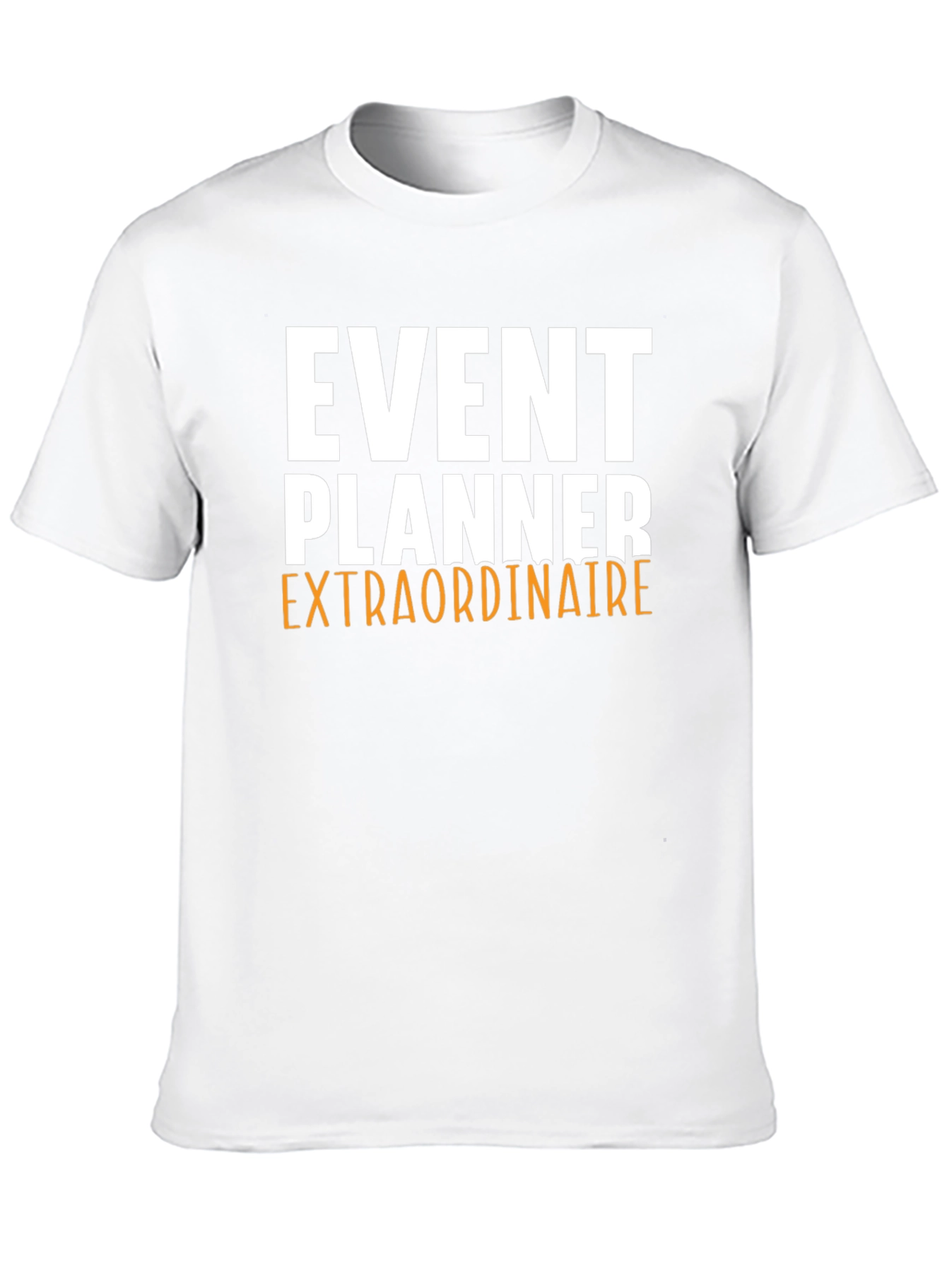 Event Planner Extraordinaire Graphic Tee