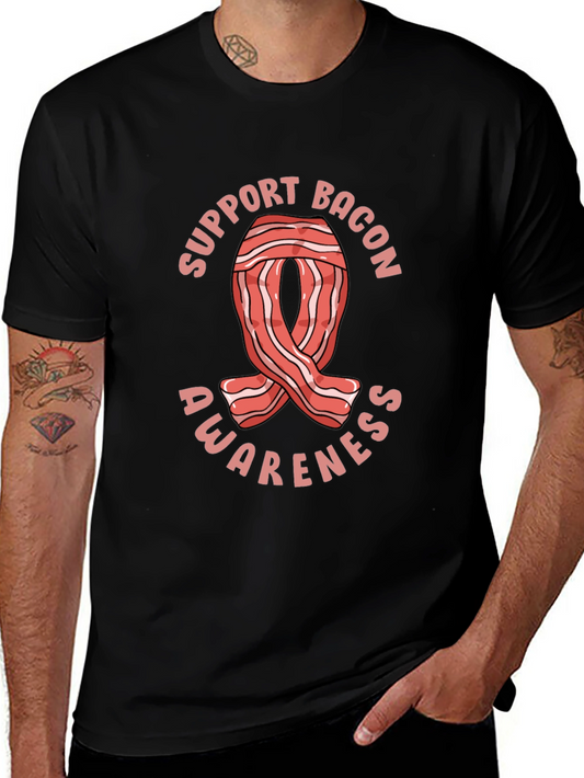 Bacon Awareness T-Shirt - Support Bacon!