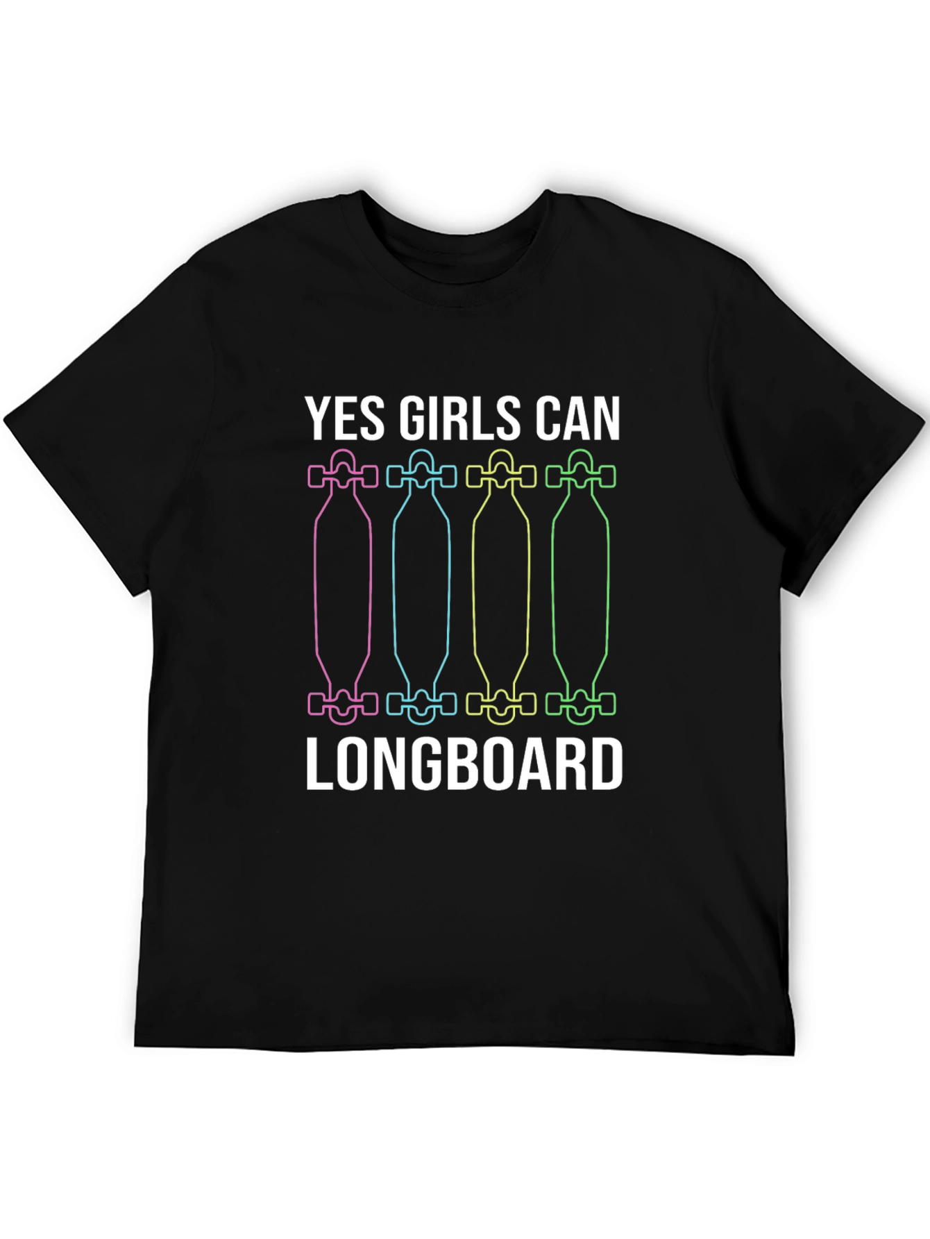 Yes Girls Can Longboard T-Shirt - Fun Graphic Tee