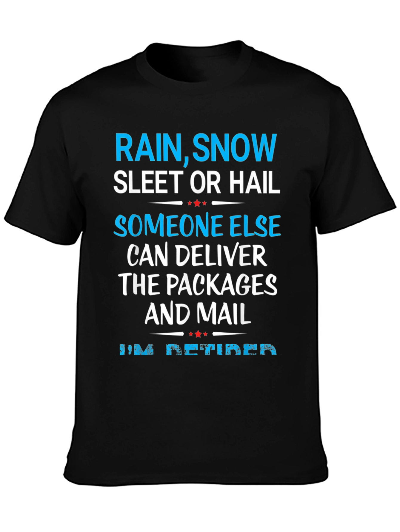 Retired Mail Carrier T-Shirt