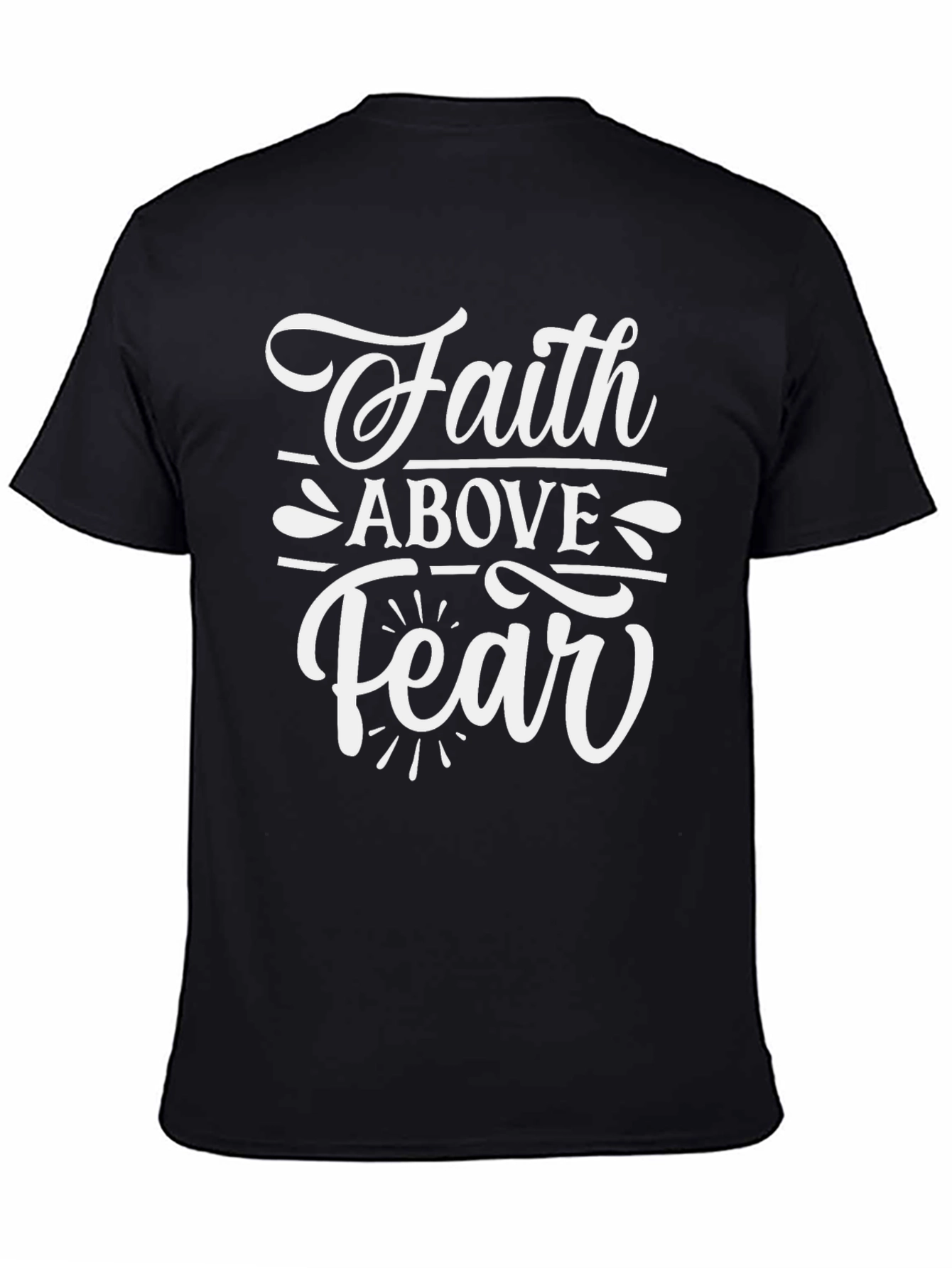 Faith Above Fear Graphic T-Shirt