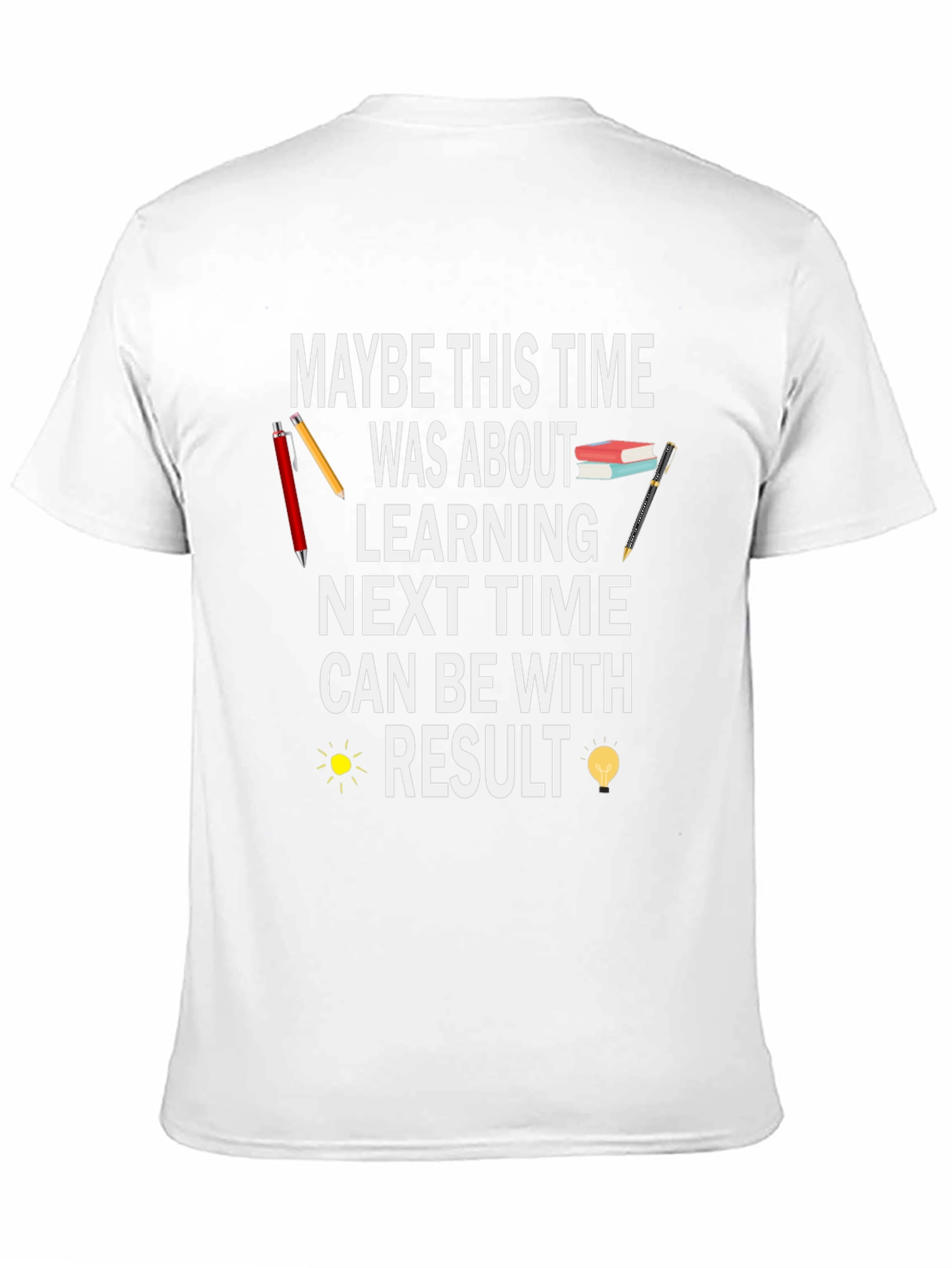 Learning and Result T-Shirt