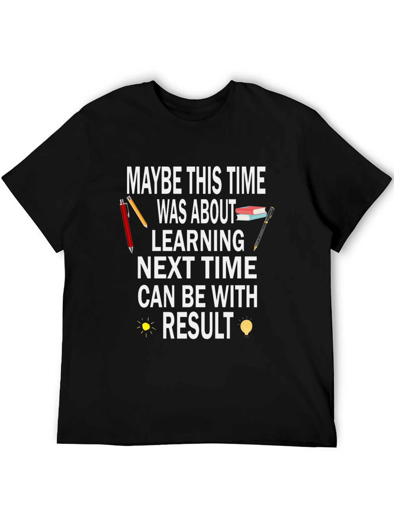 Learning and Result T-Shirt