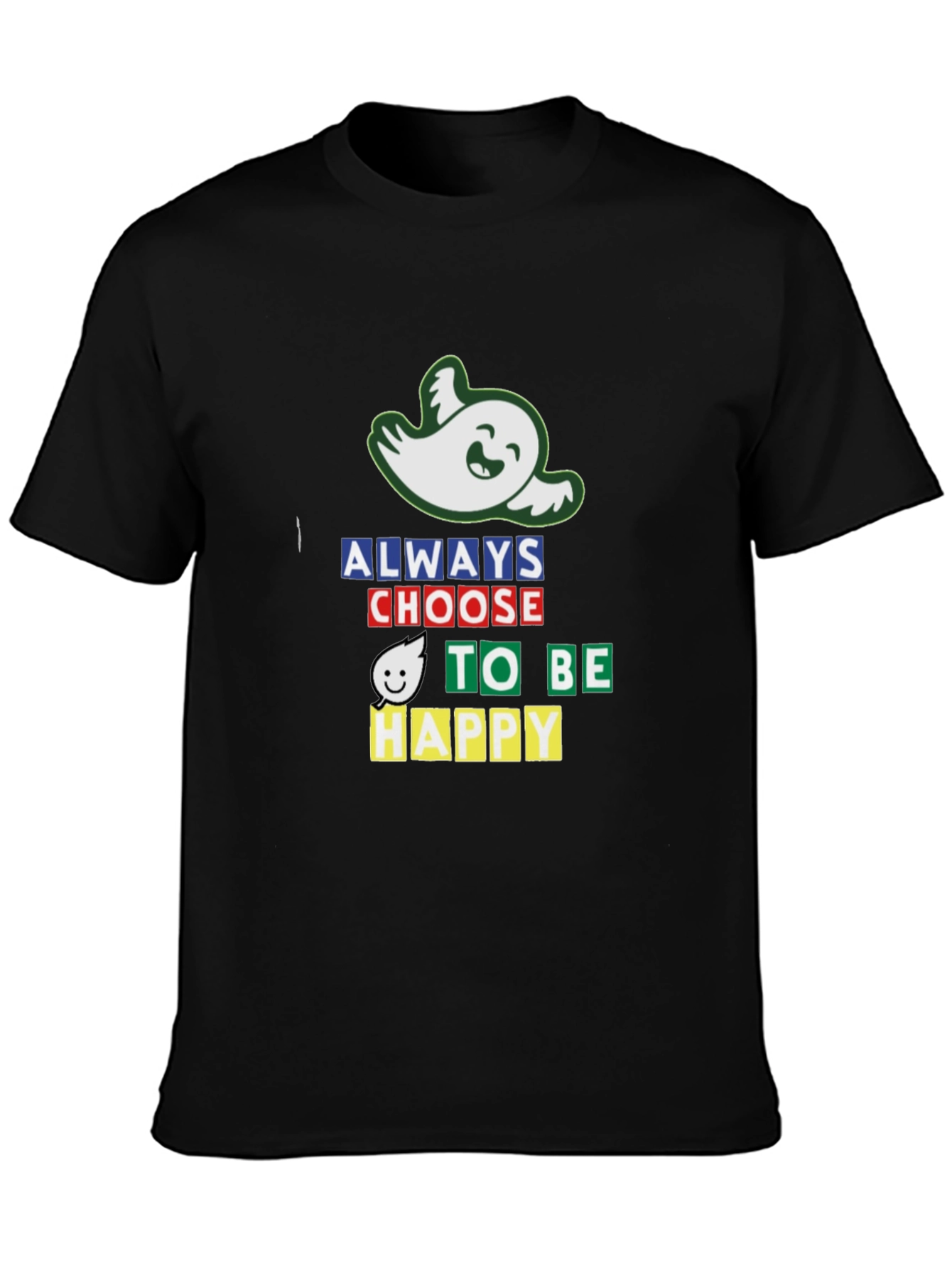 Always Choose to be Happy Graphic T-Shirt
