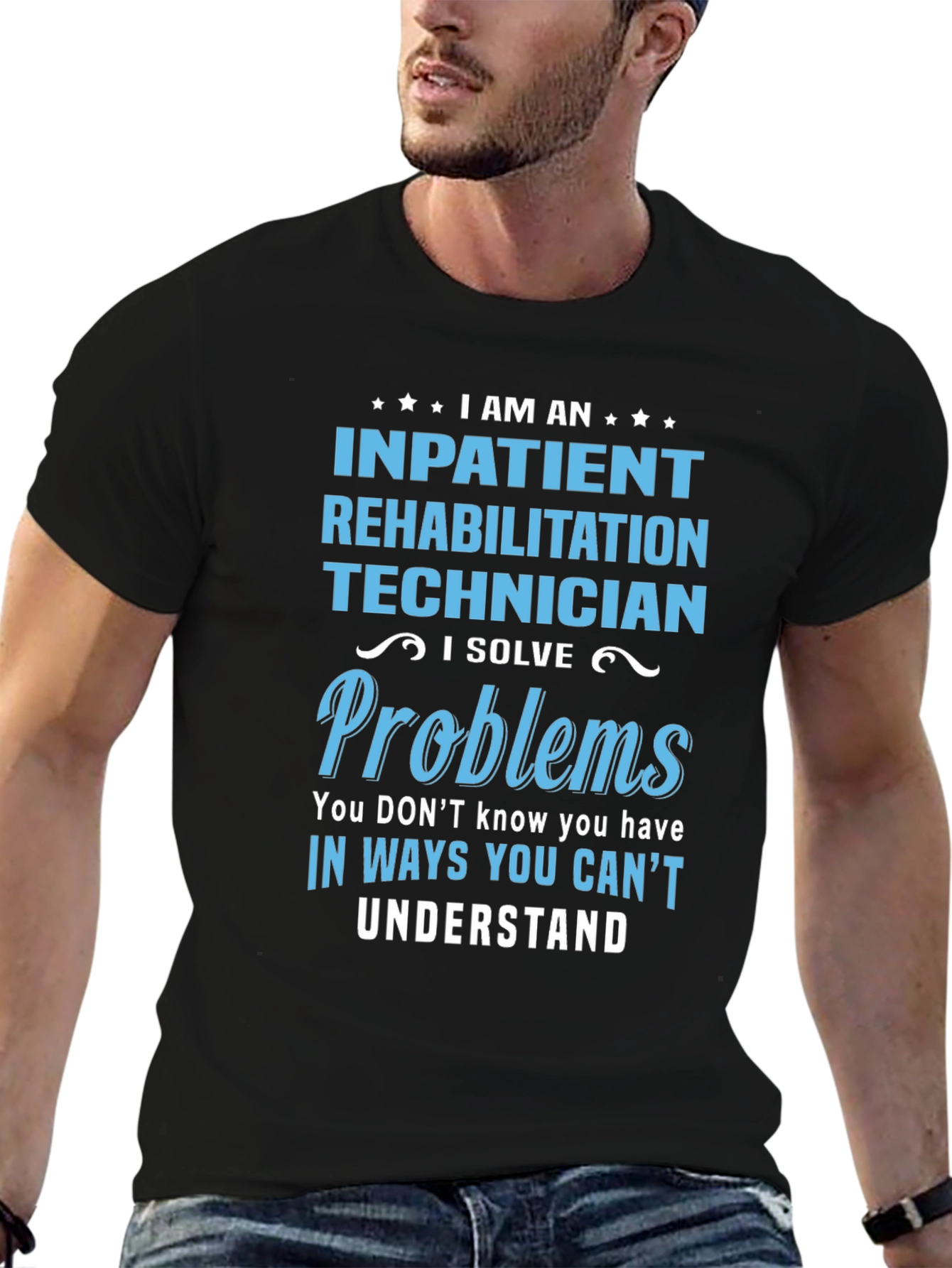 Inpatient Rehab Technician T-Shirt: Problem Solver Tee