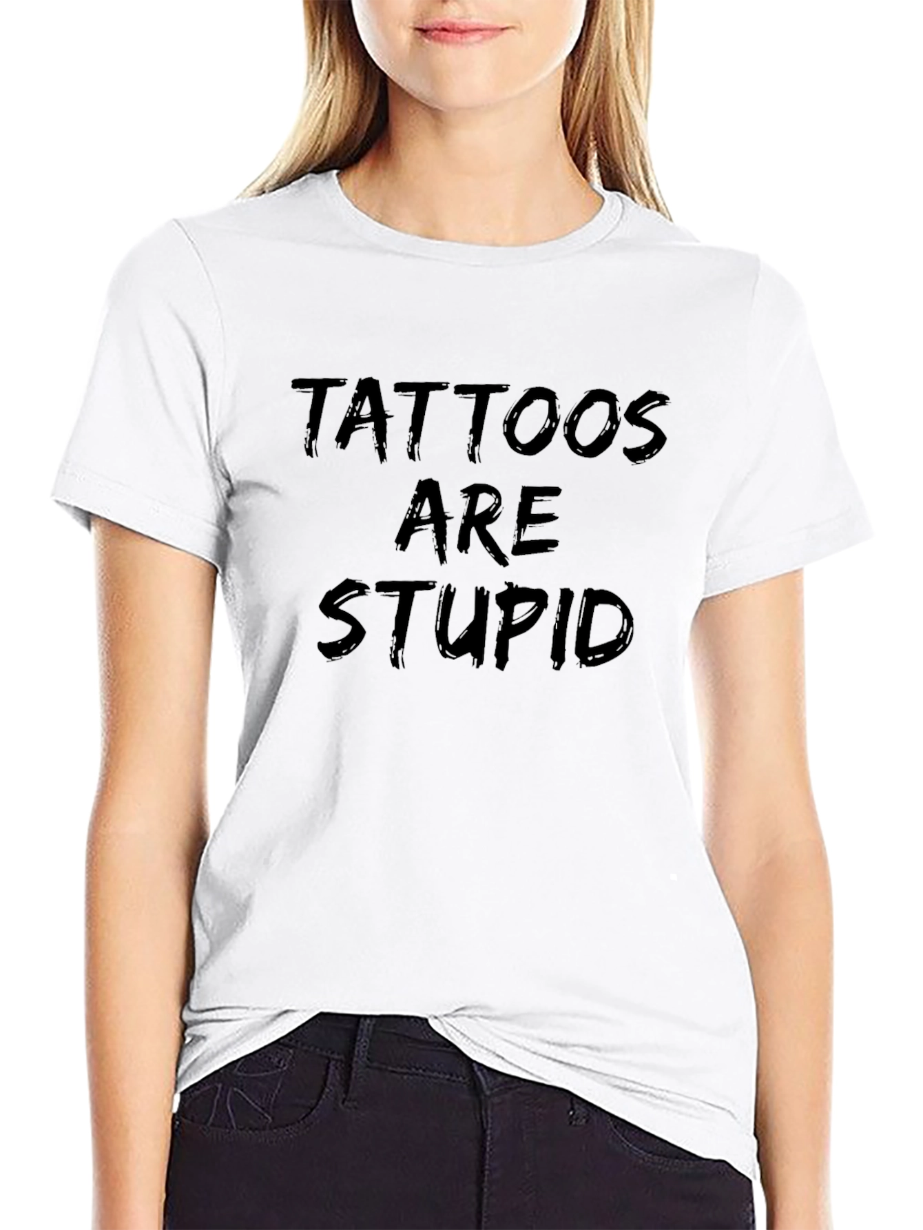 Tattoos are Stupid Sarcastic Black T-Shirt
