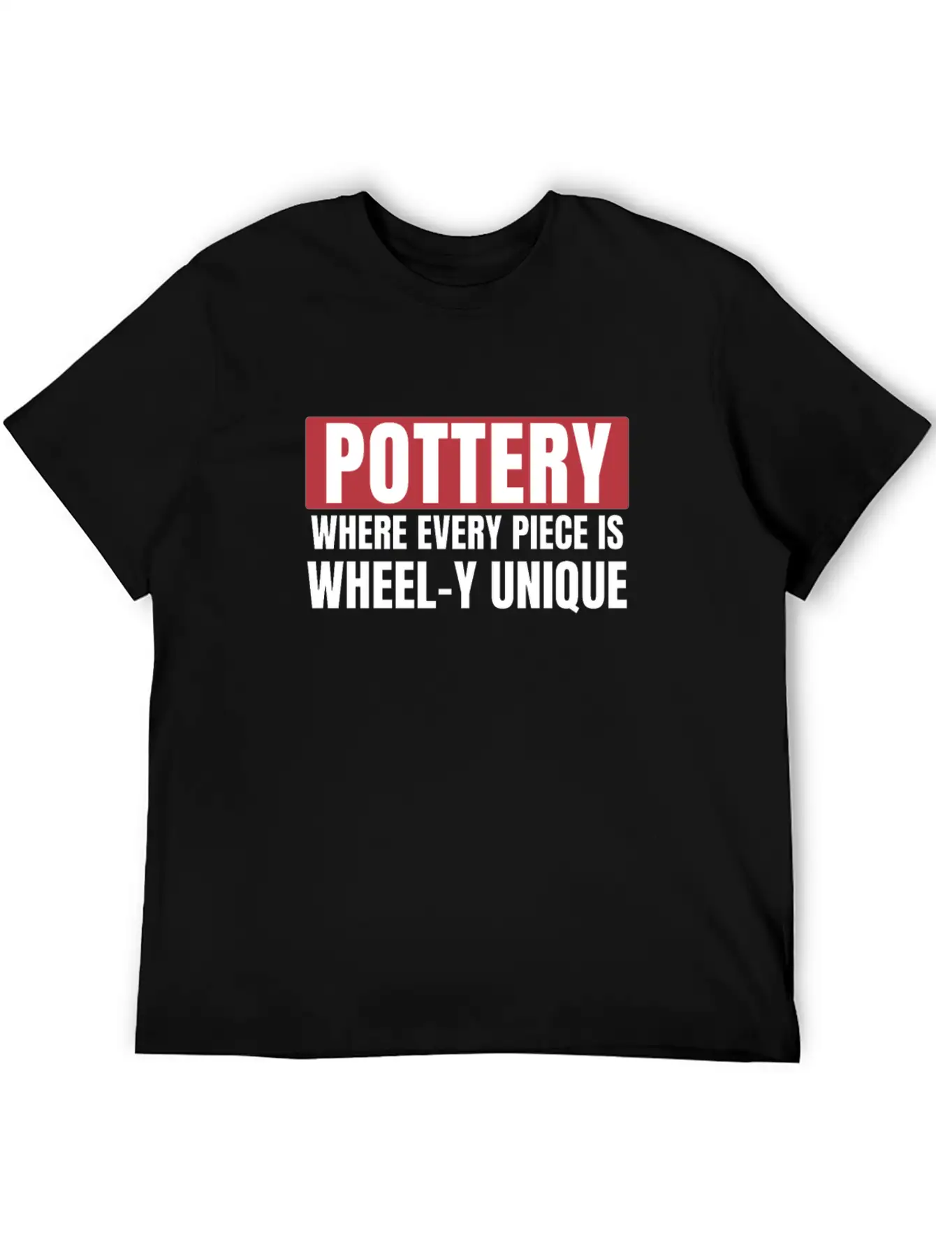 Pottery Unique Art Funny Ceramic Art Clay Unisex Casual T-Shirt – Clean Design For Daily Comfort