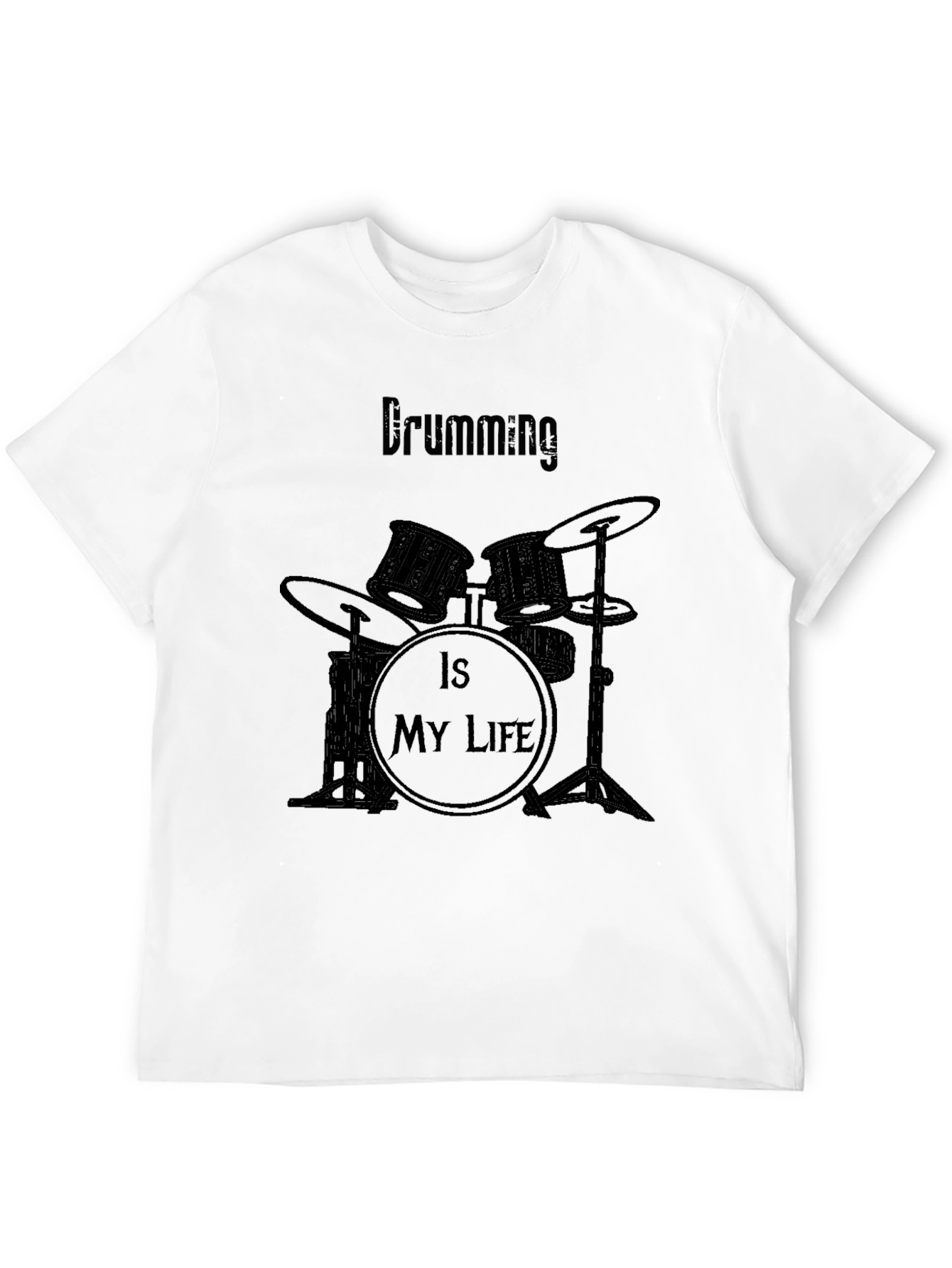 Drumming is My Life Black T-Shirt