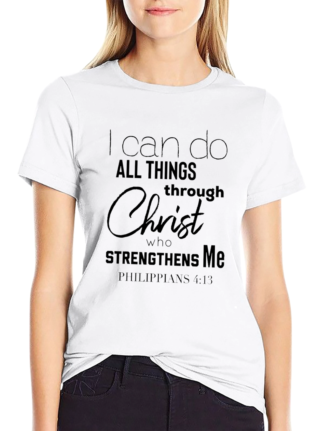 I Can Do All Things Through Christ T-Shirt