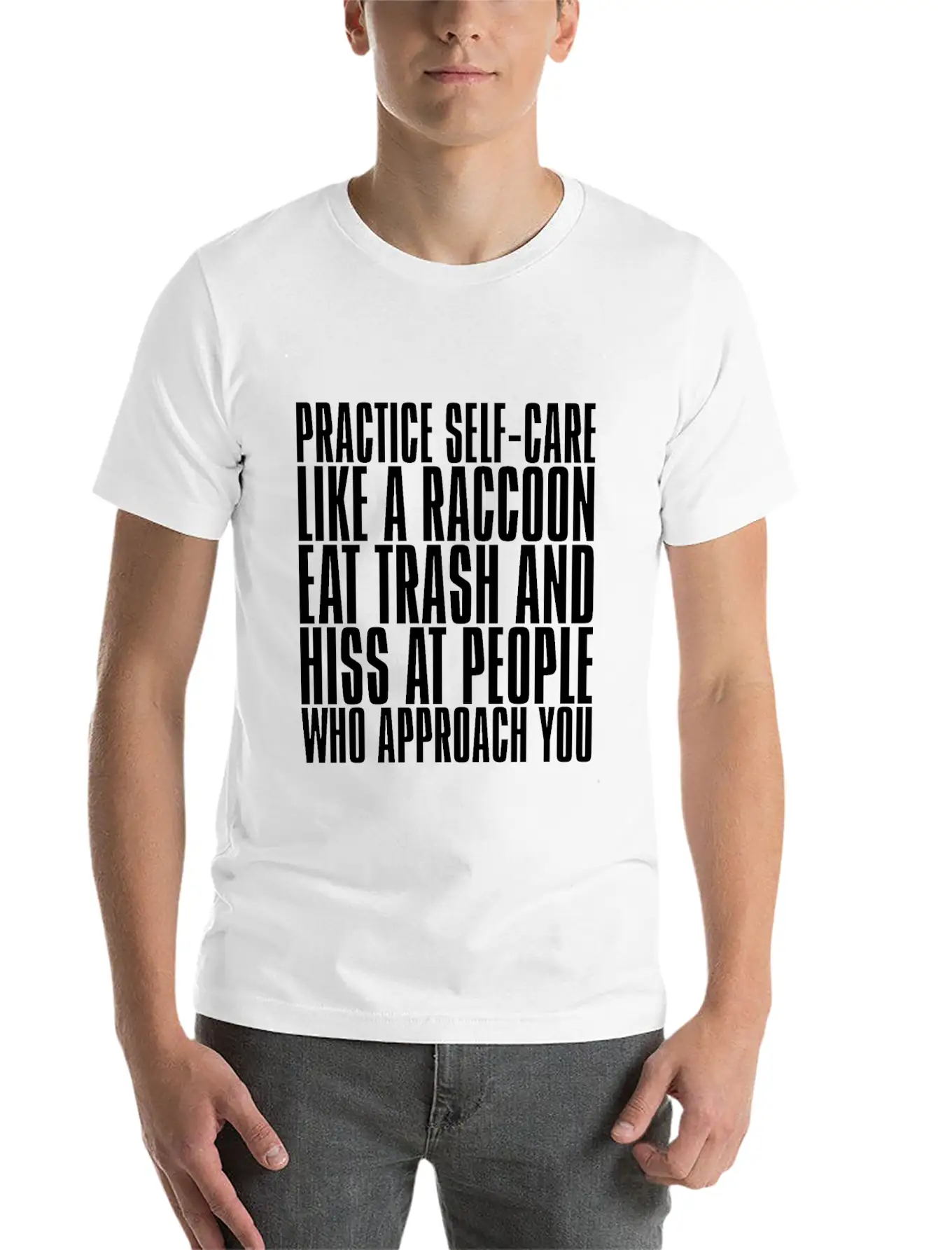 Practice Self-Care Like A Raccoon Unisex Casual T-Shirt – Clean Design For Daily Comfort
