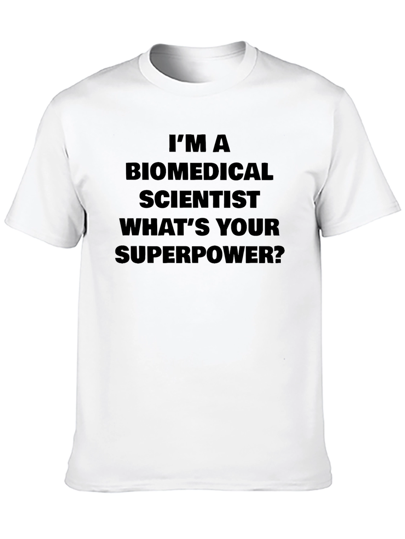 Biomedical Scientist Superpower Tee - Black
