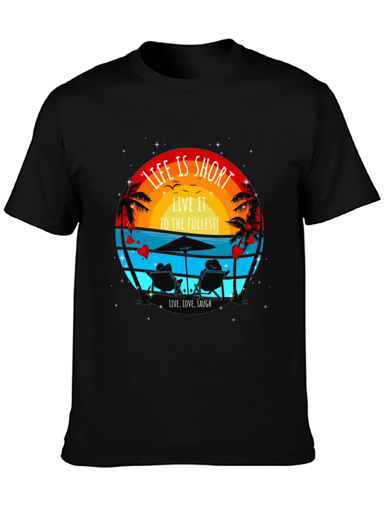 Life is Short Beach T-Shirt