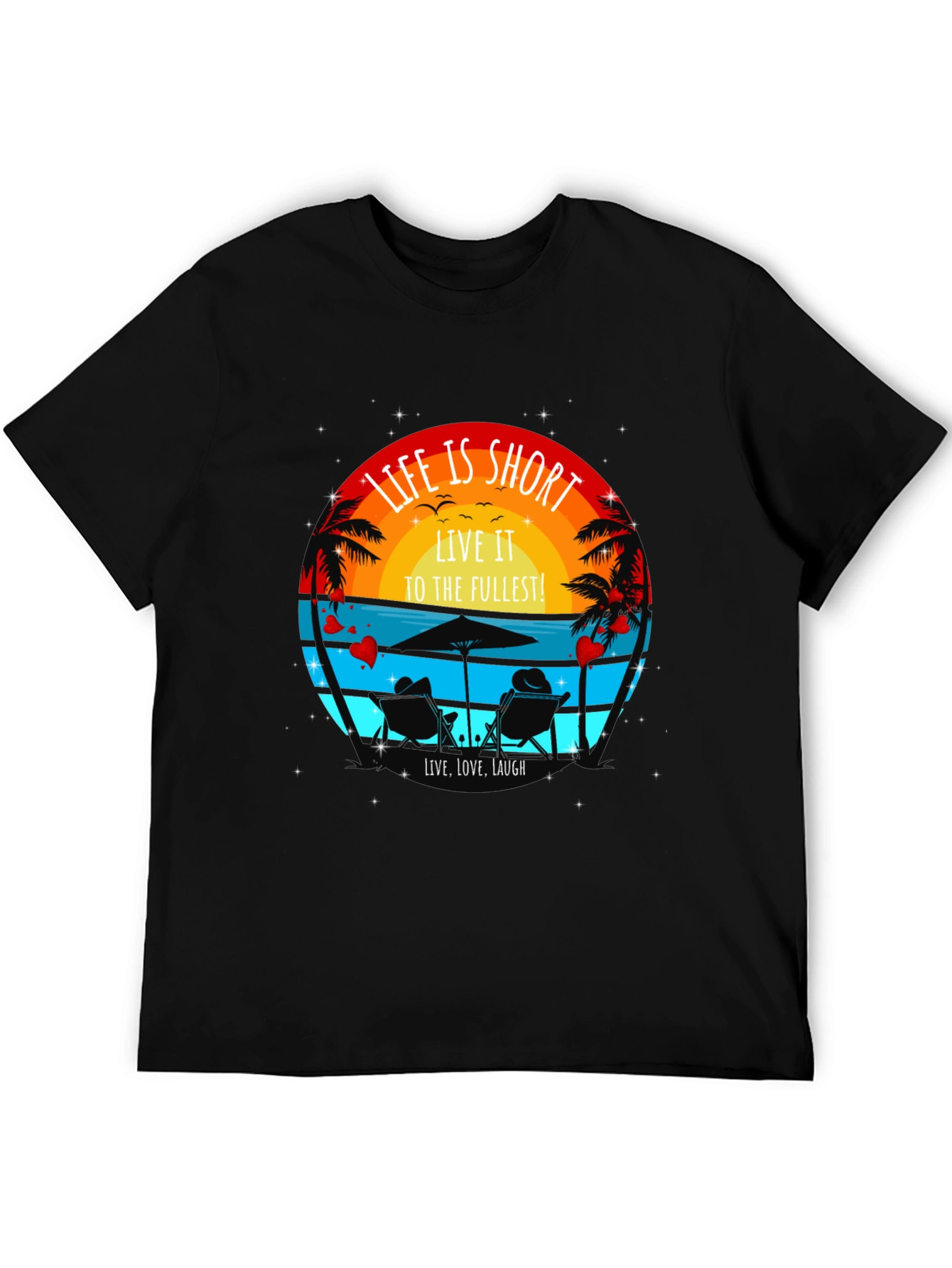 Life is Short Beach T-Shirt