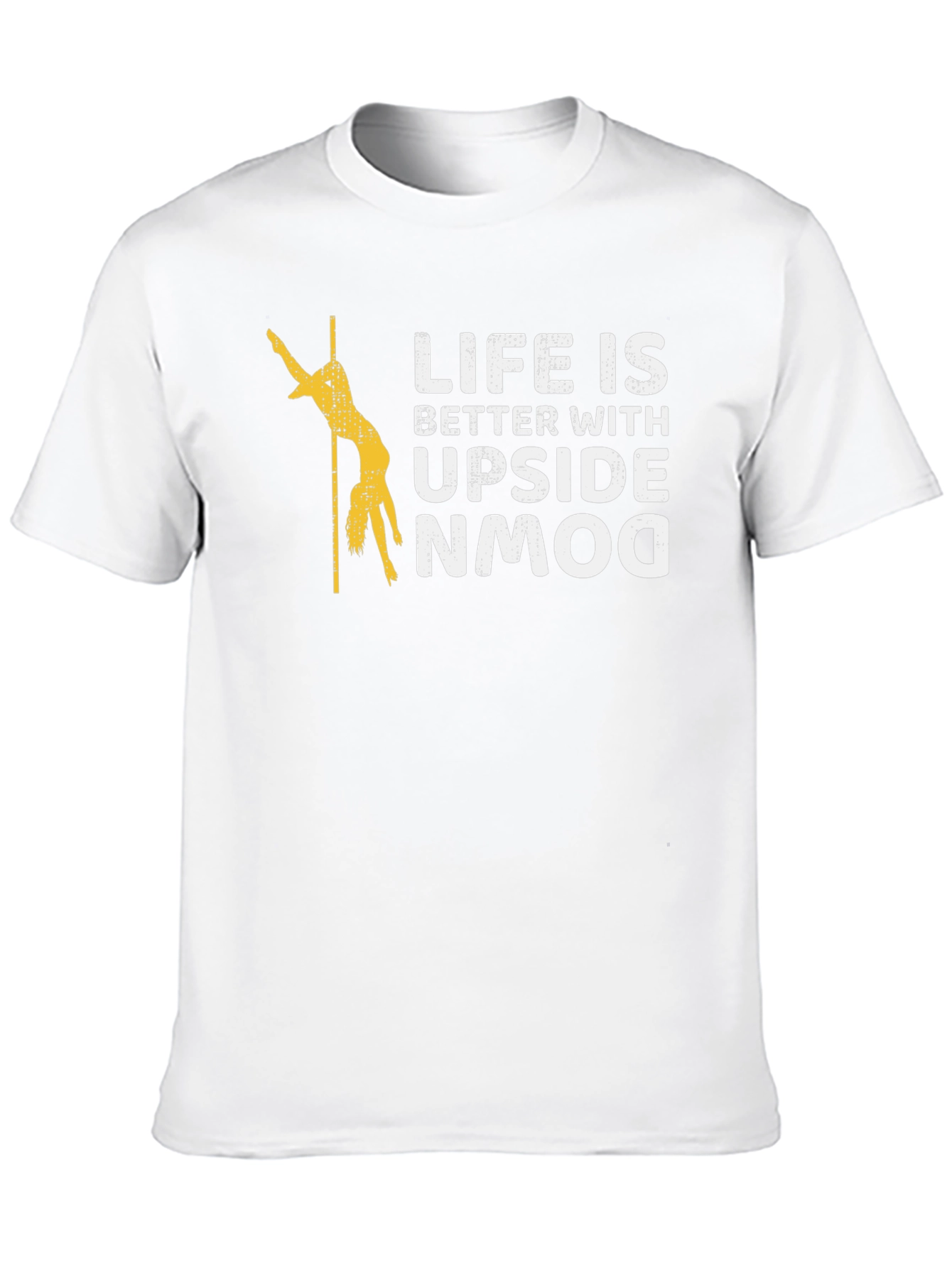 Life is Better Upside Down T-Shirt