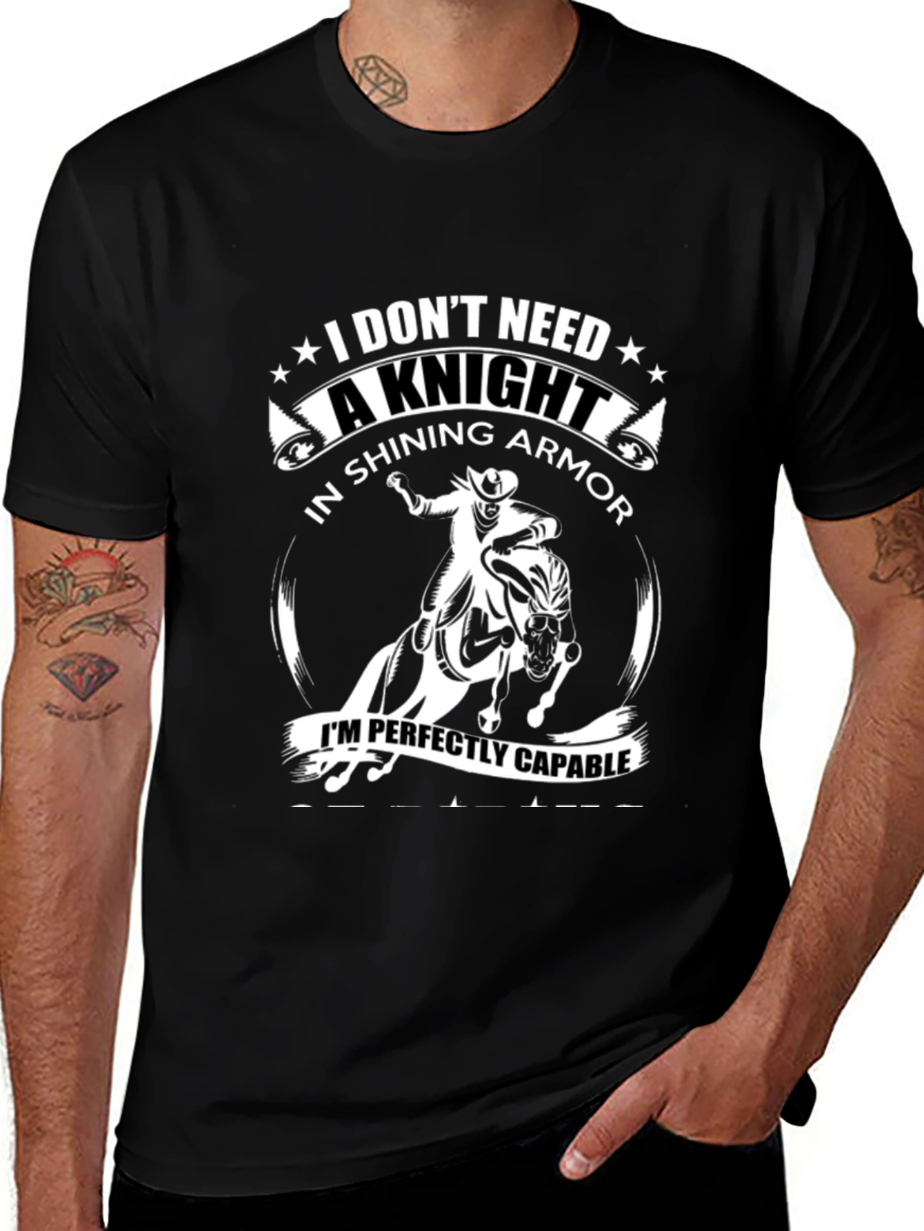 Funny I Dont Need A Knight T-Shirt
