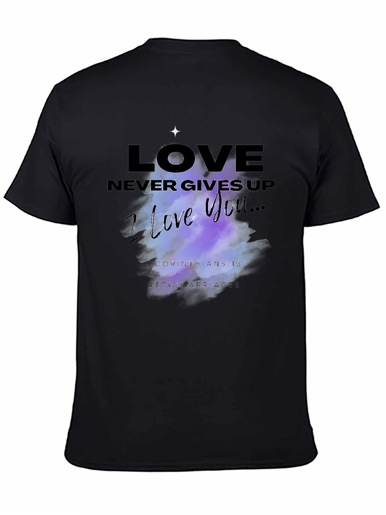 Love Never Gives Up Graphic T-Shirt