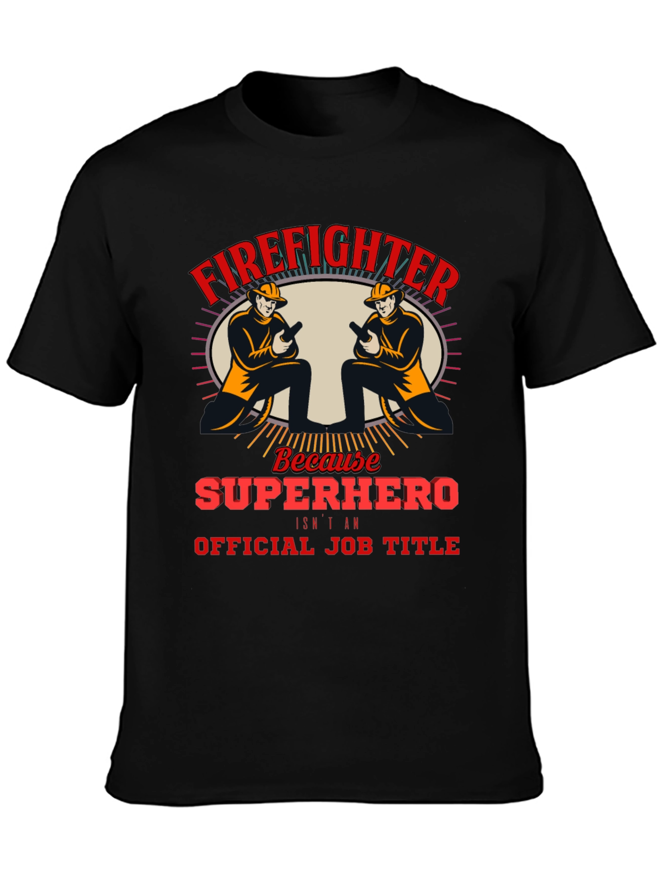 Firefighter Superhero T-Shirt - Heroic Job Pride