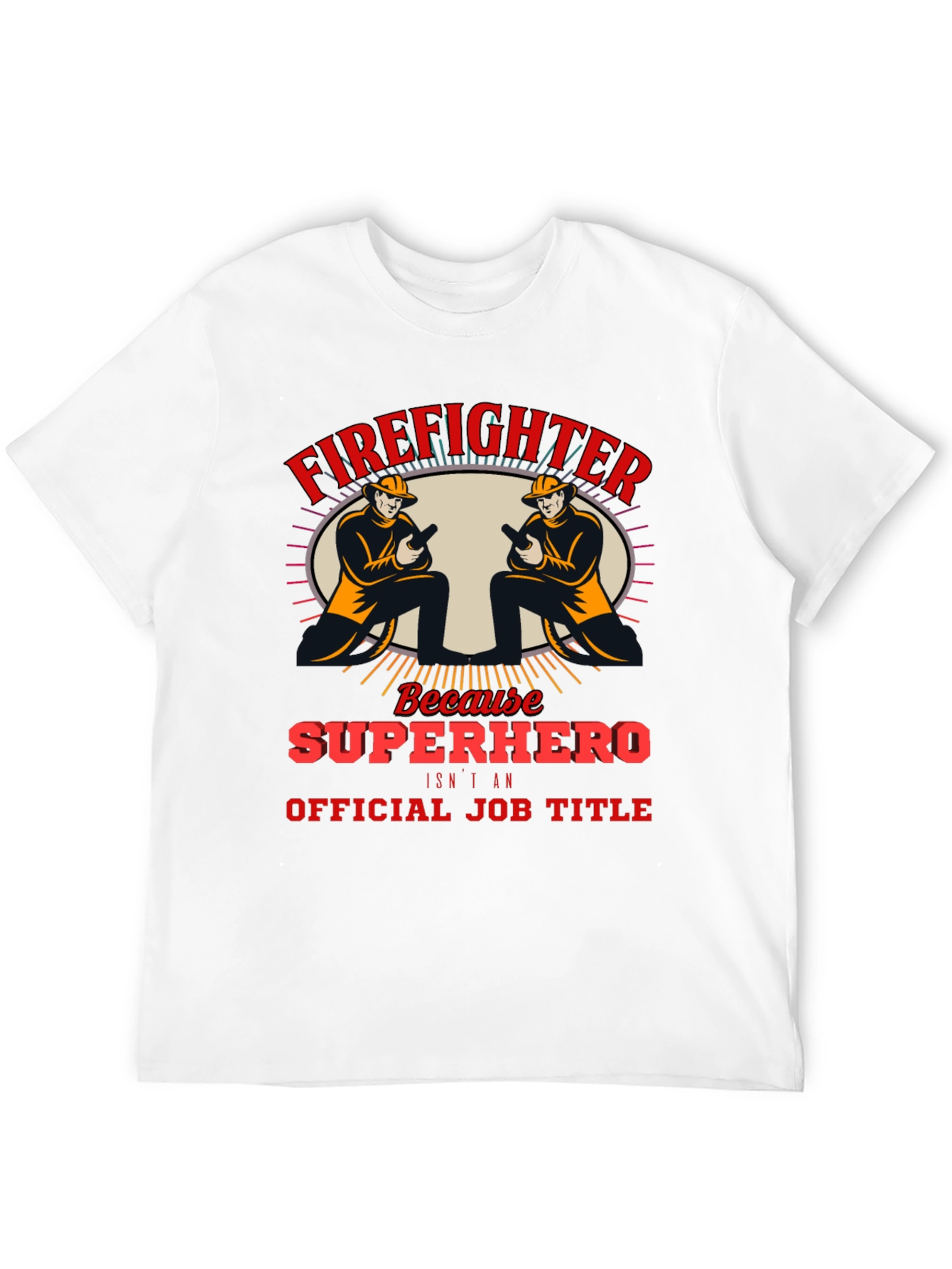 Firefighter Superhero T-Shirt - Heroic Job Pride