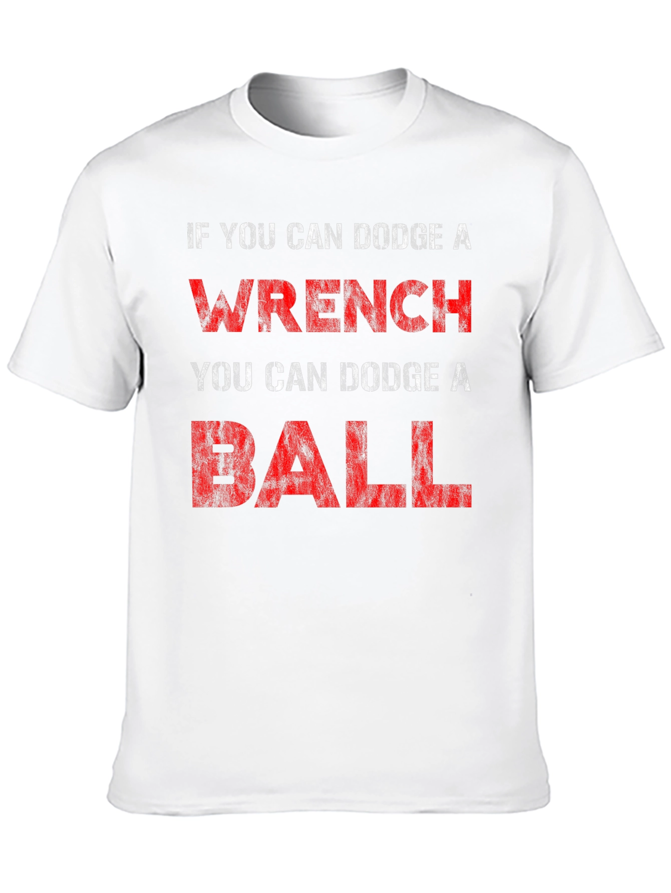 Dodge A Wrench Funny Graphic T-Shirt