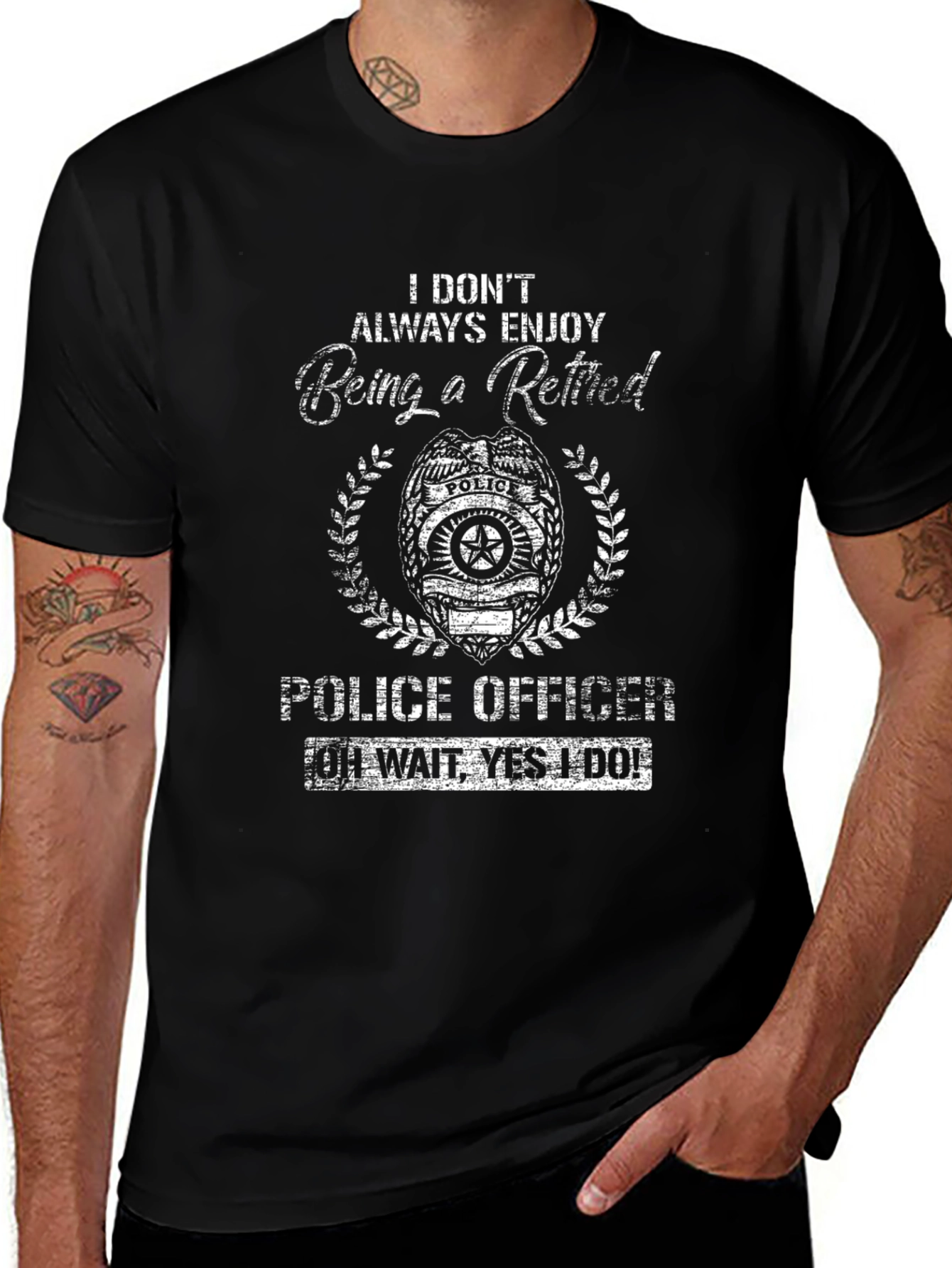 Retired Police Officer T-Shirt - I Dont Always Enjoy