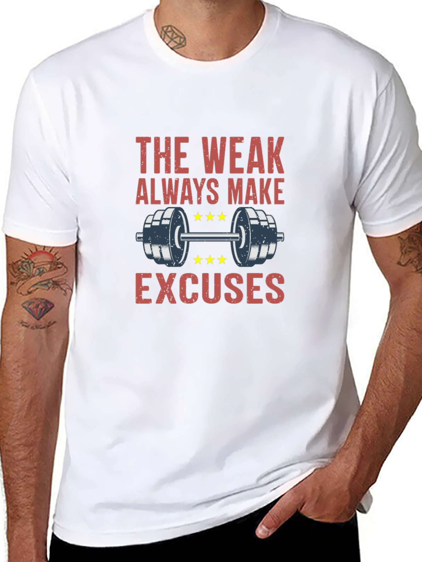 The Weak Always Make Excuses Gym T-Shirt