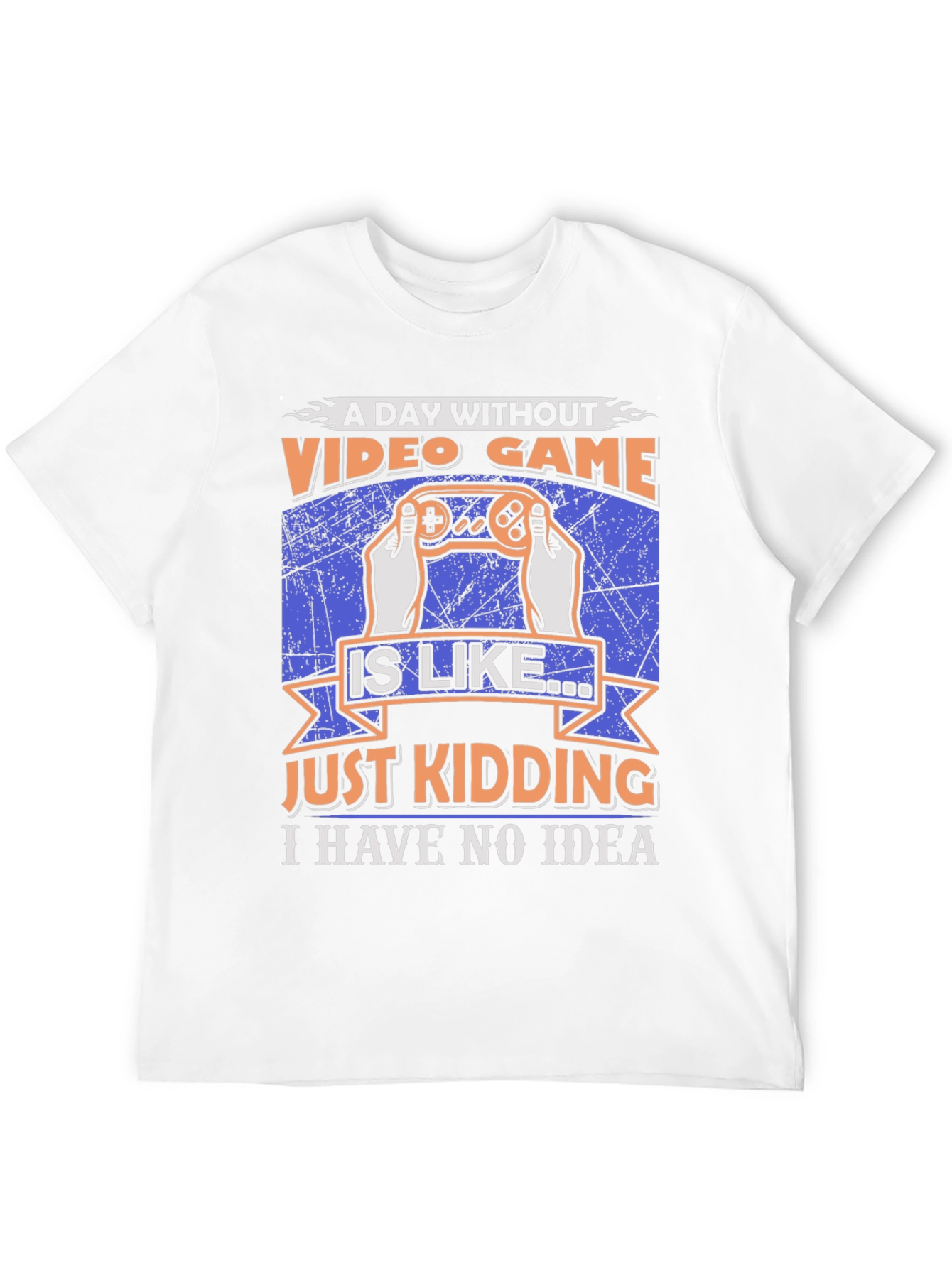 Funny Video Game T-Shirt: A Day Without