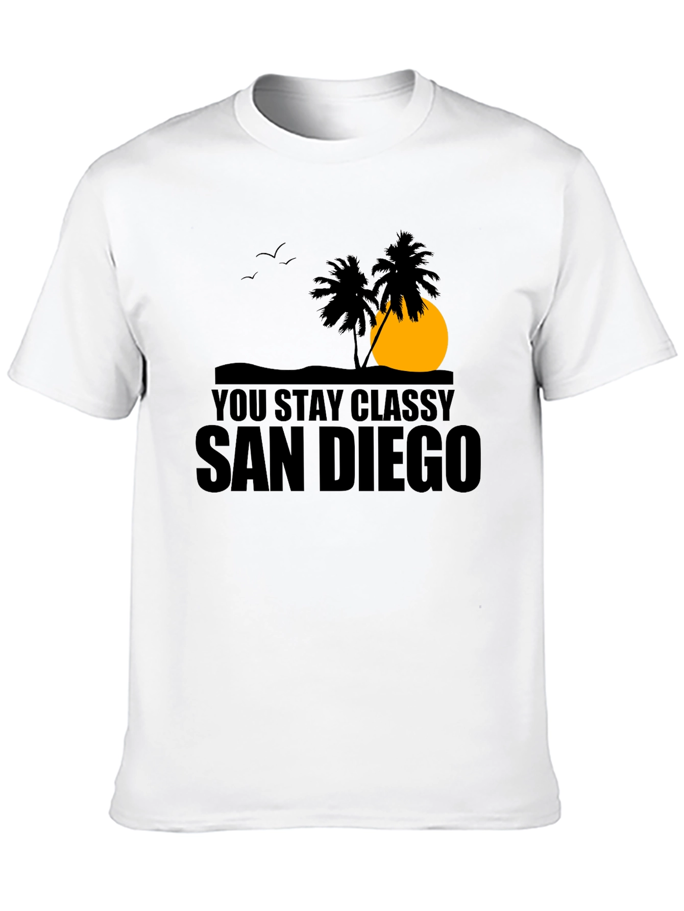 You Stay Classy San Diego Black T-Shirt